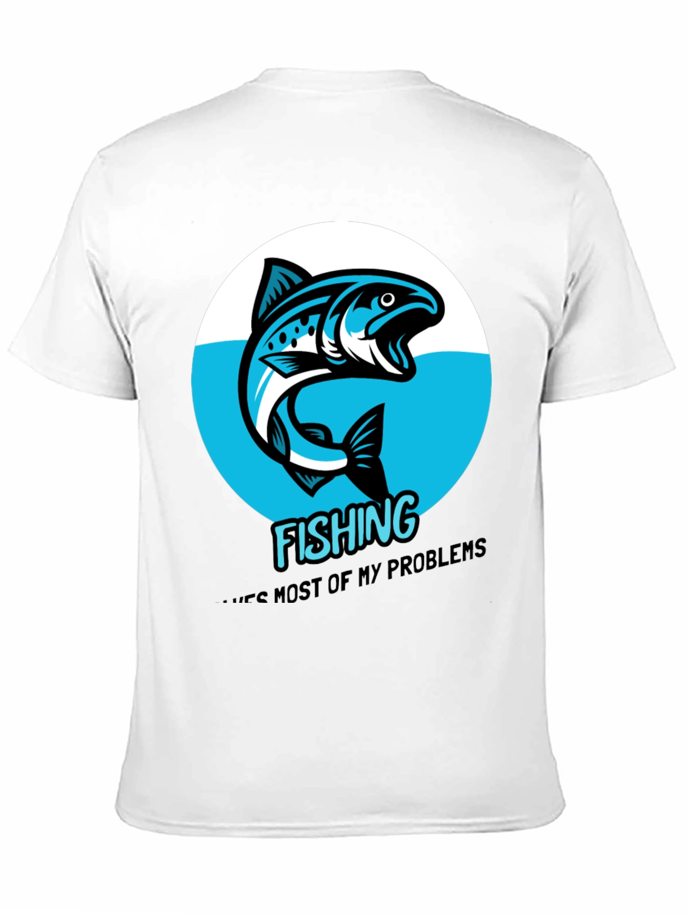 Fishing Solves Problems Graphic Tee