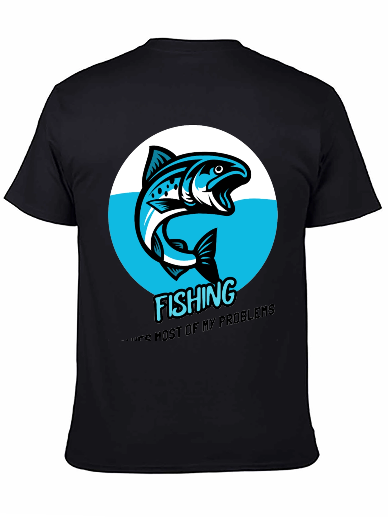 Fishing Solves Problems Graphic Tee
