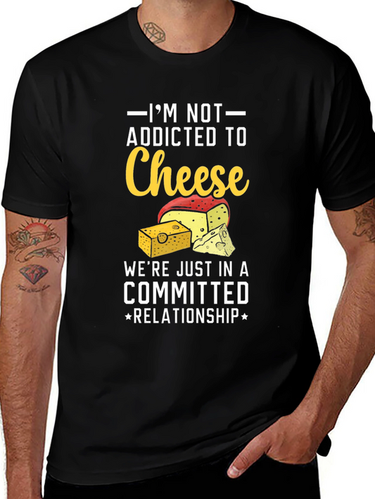 Funny Cheese Lover T-Shirt: Committed Relationship Tee