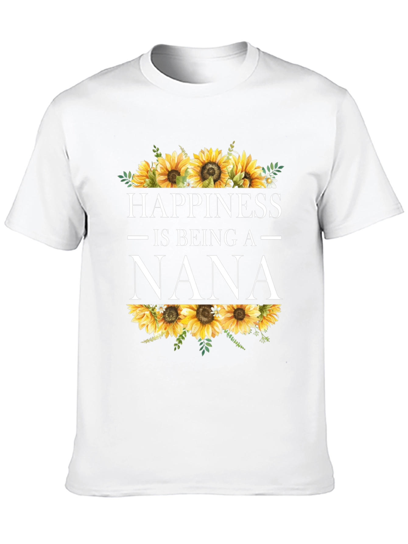 Happiness is Being a Nana Sunflower T-Shirt