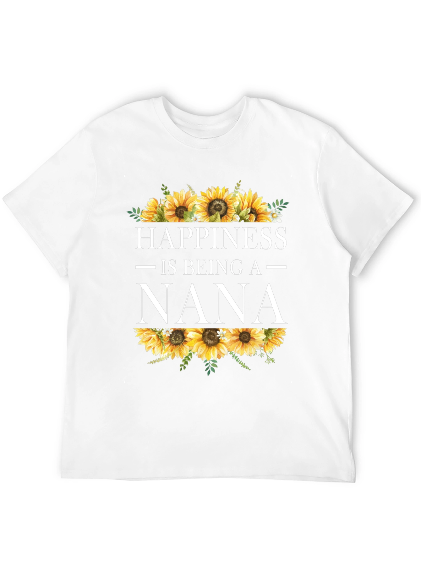 Happiness is Being a Nana Sunflower T-Shirt