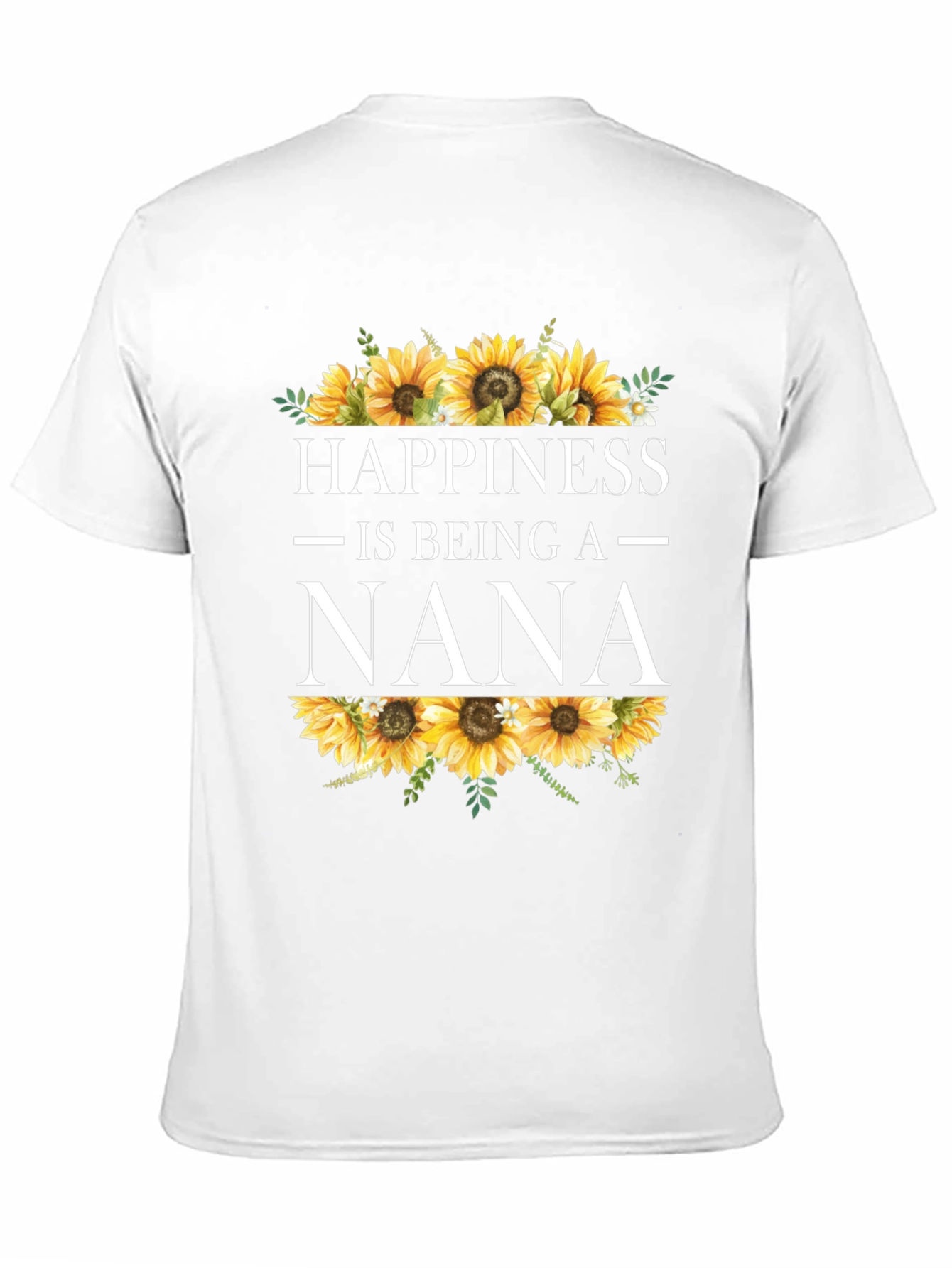 Happiness is Being a Nana Sunflower T-Shirt