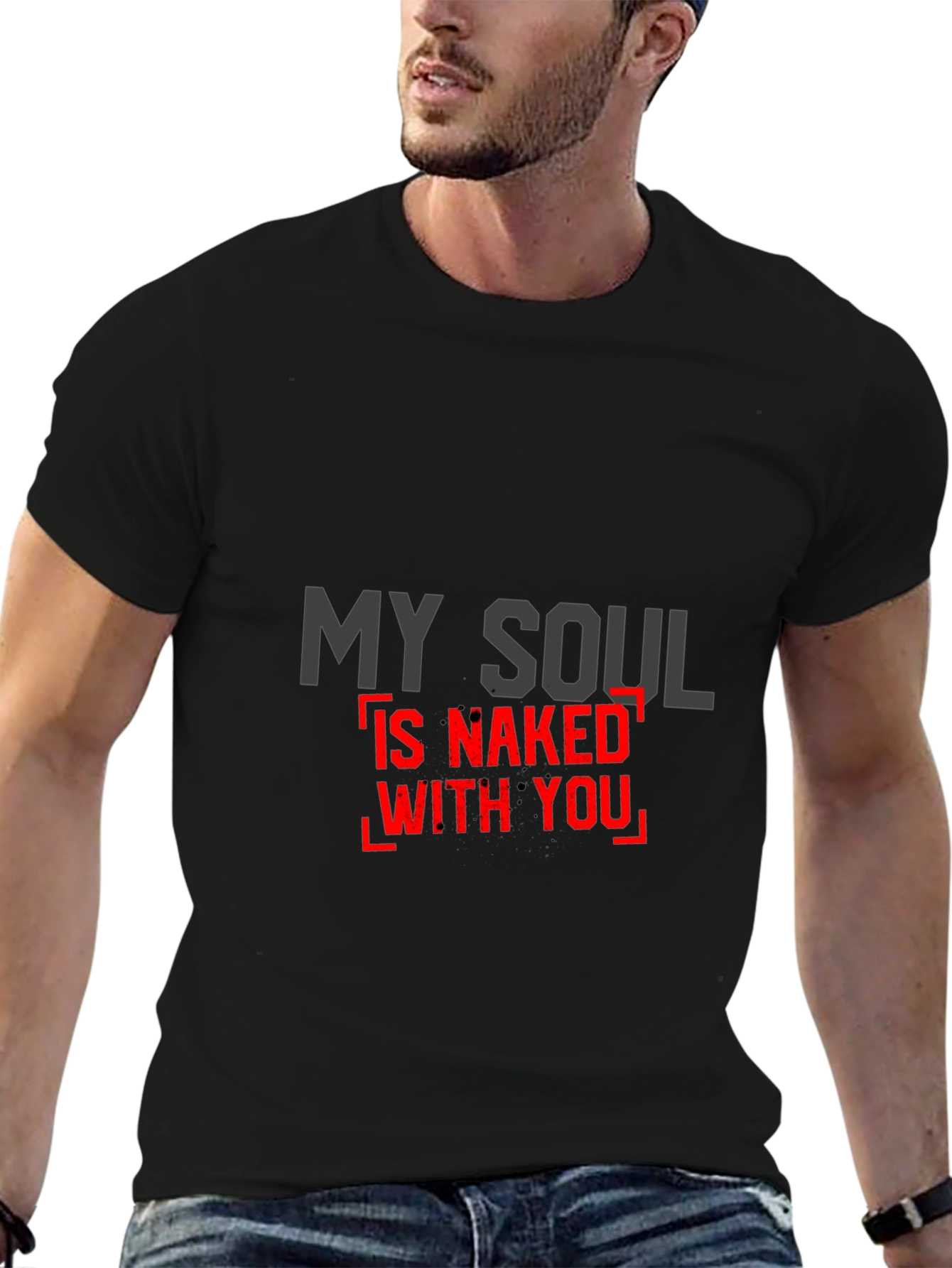 My Soul is Naked With You Graphic Tee