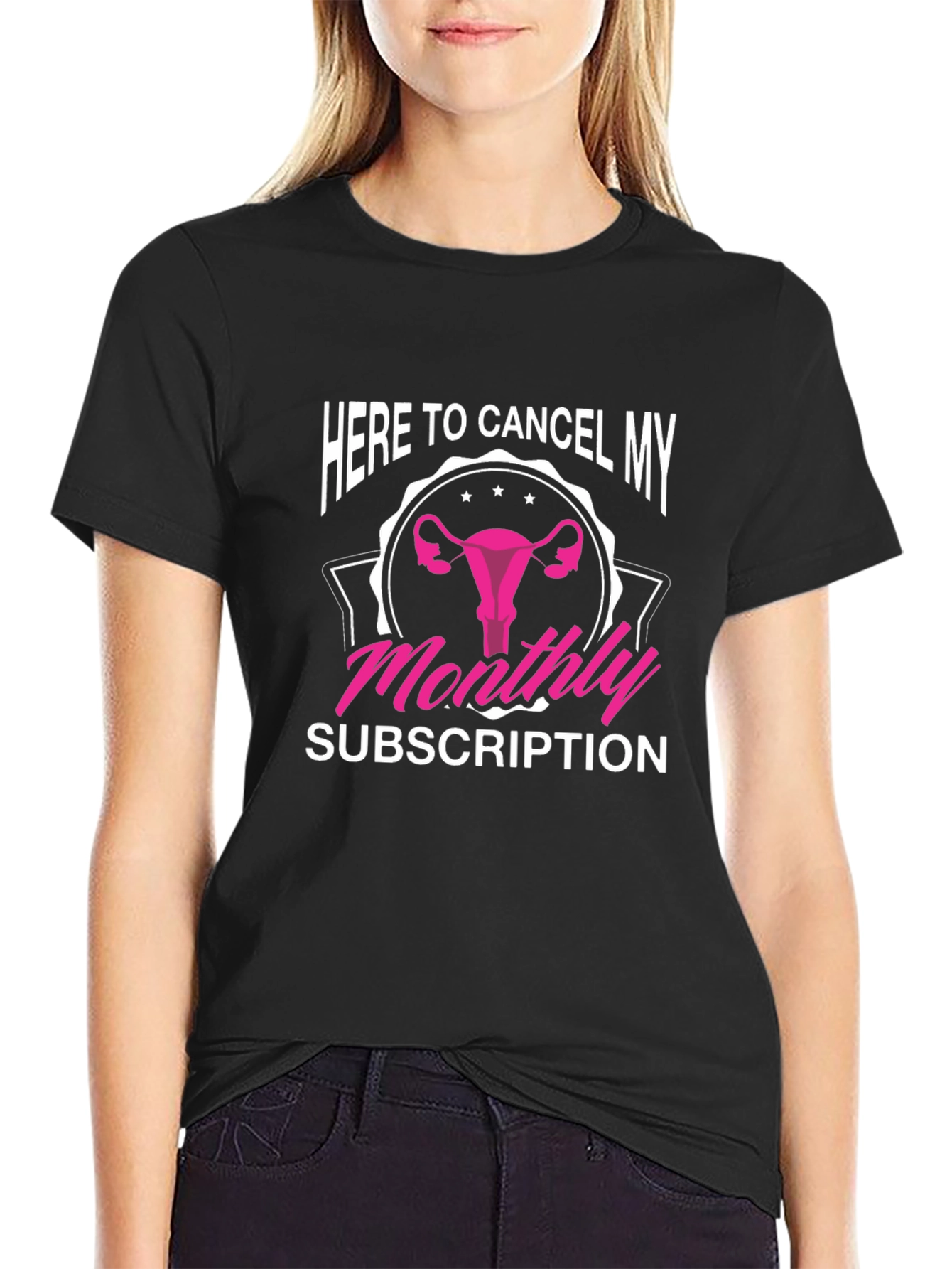 Here to Cancel My Monthly Subscription T-Shirt