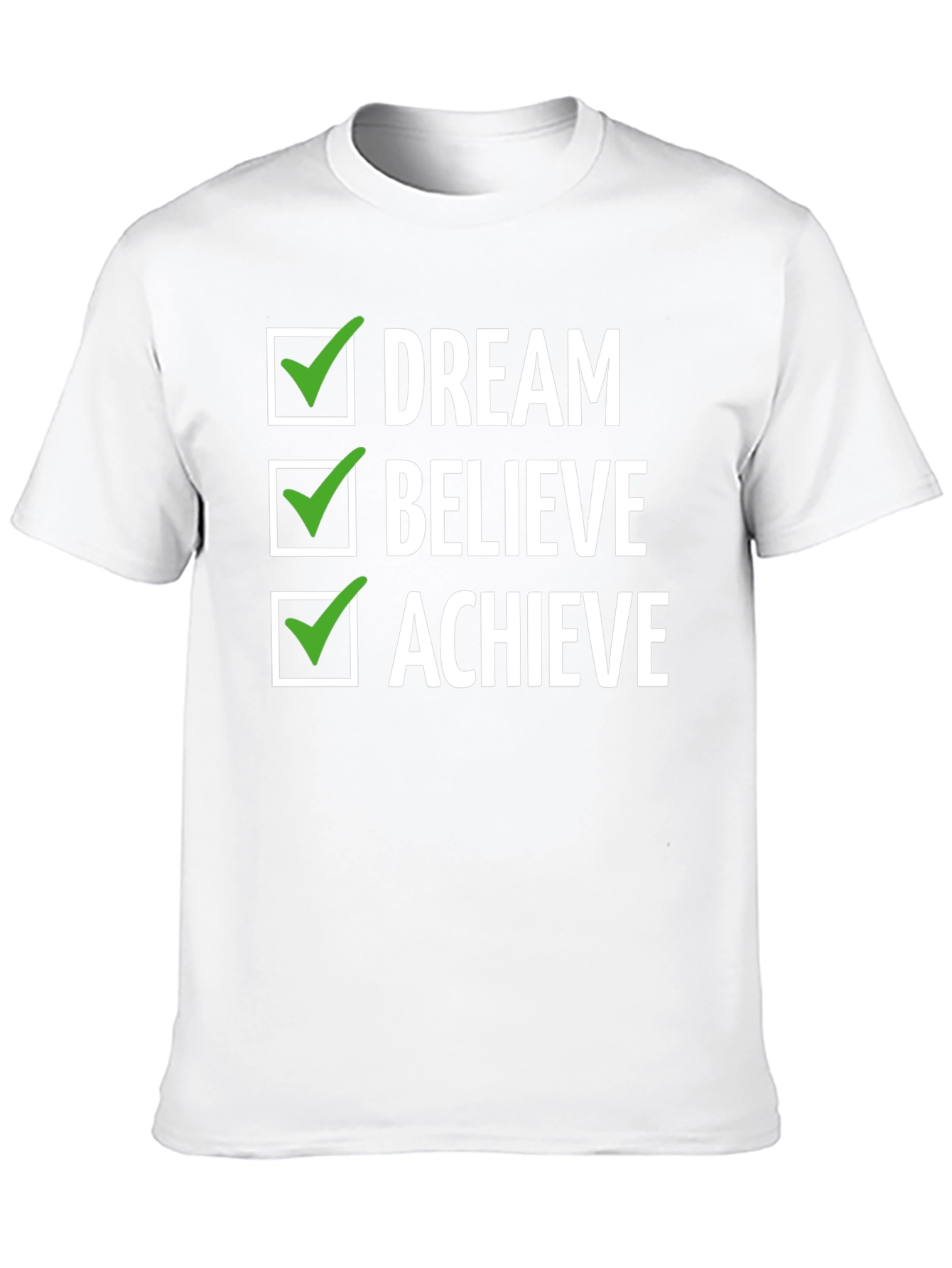 Dream Believe Achieve Graphic Tee - Inspirational Design
