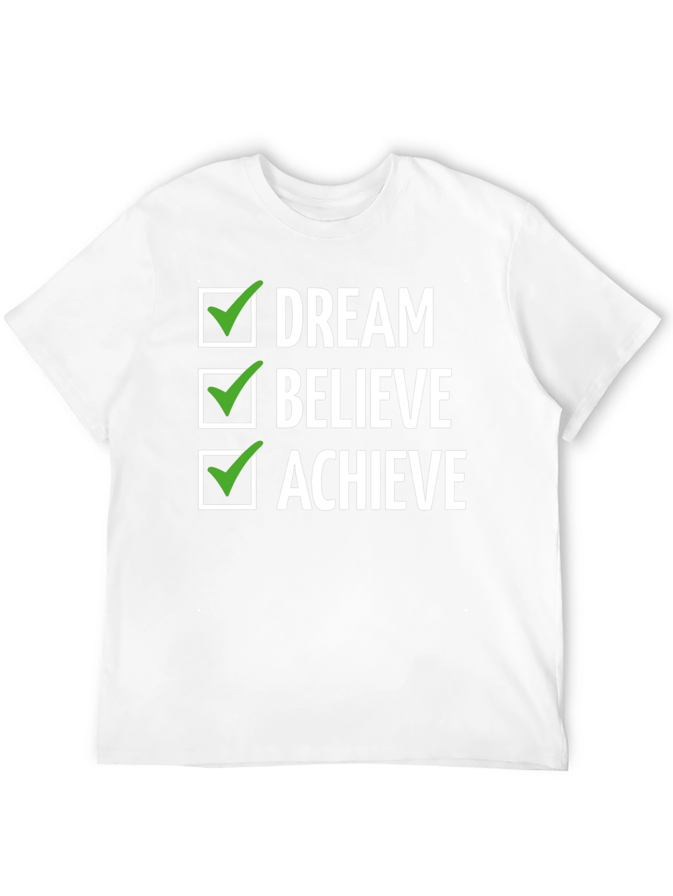 Dream Believe Achieve Graphic Tee - Inspirational Design