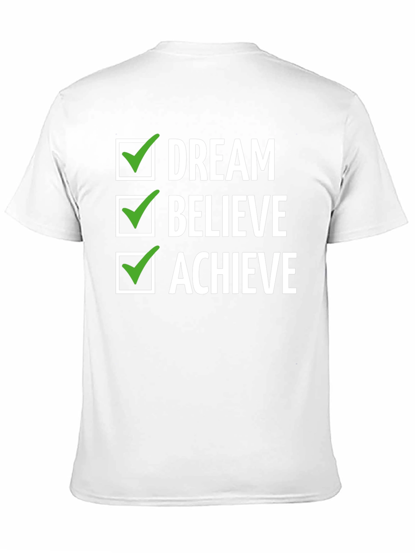 Dream Believe Achieve Graphic Tee - Inspirational Design