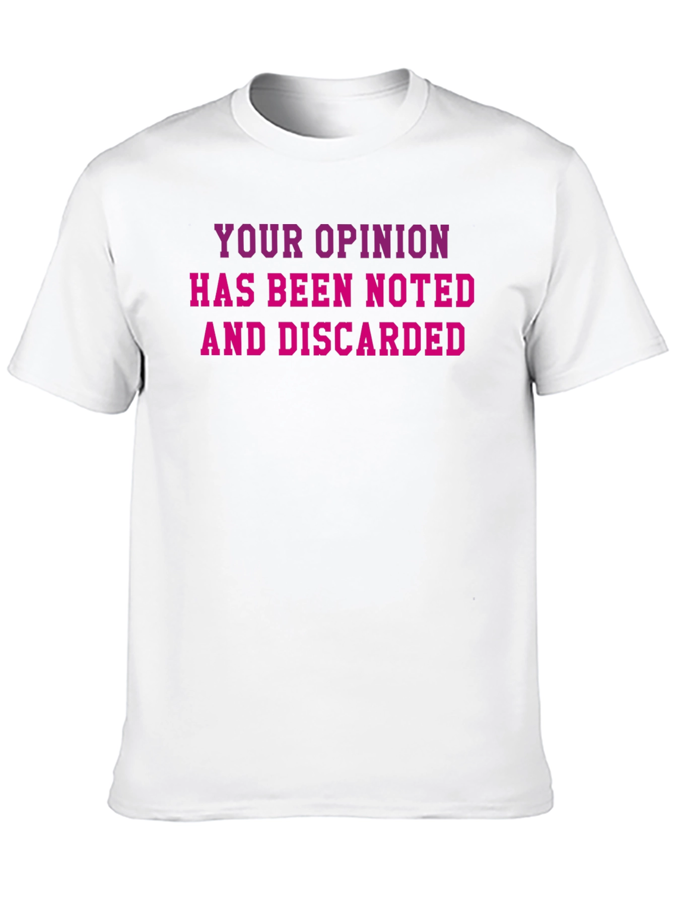 Your Opinion T-Shirt - Black Cotton Novelty Tee