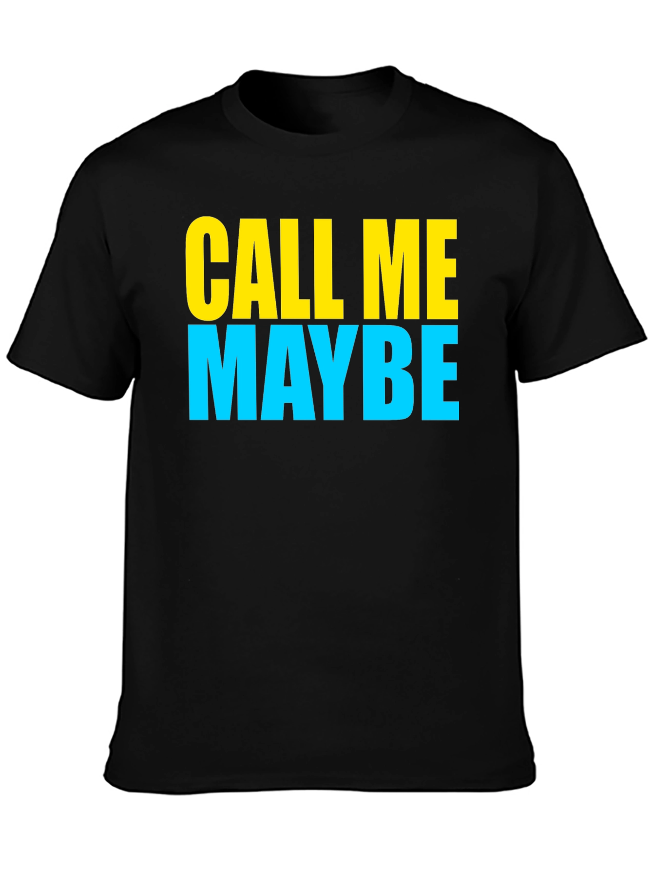 Call Me Maybe Graphic T-Shirt - Trendy & Fun!