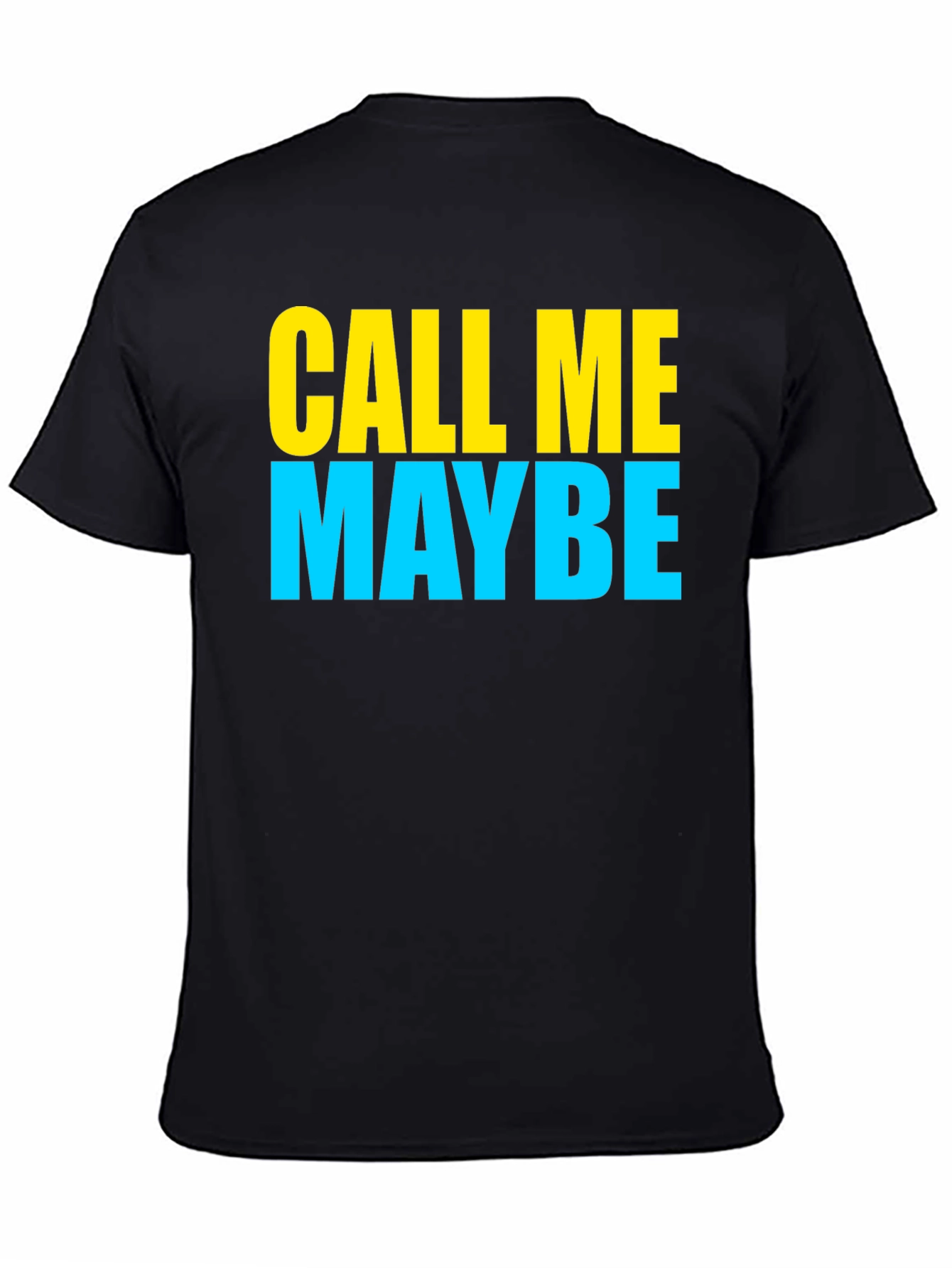 Call Me Maybe Graphic T-Shirt - Trendy & Fun!