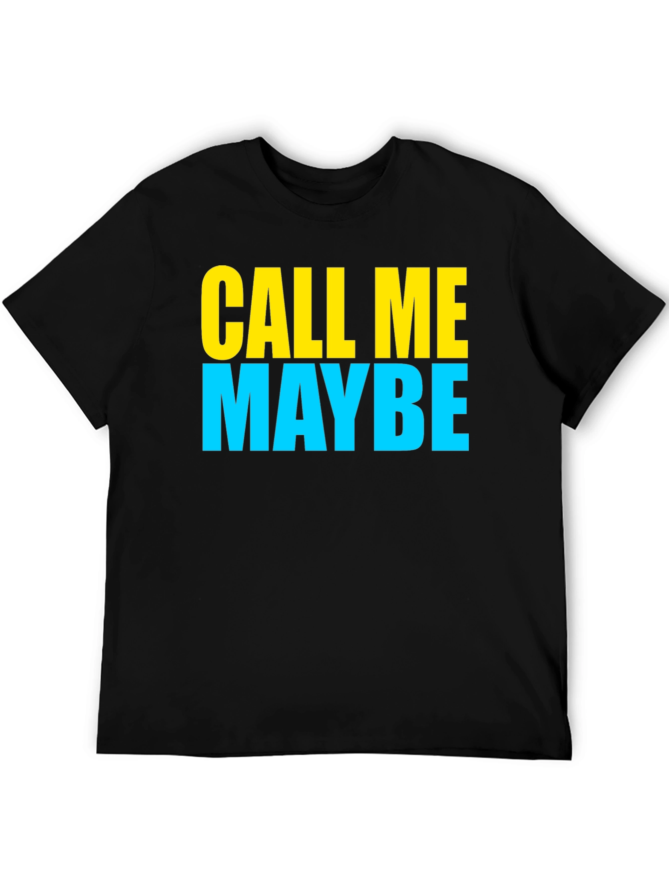 Call Me Maybe Graphic T-Shirt - Trendy & Fun!