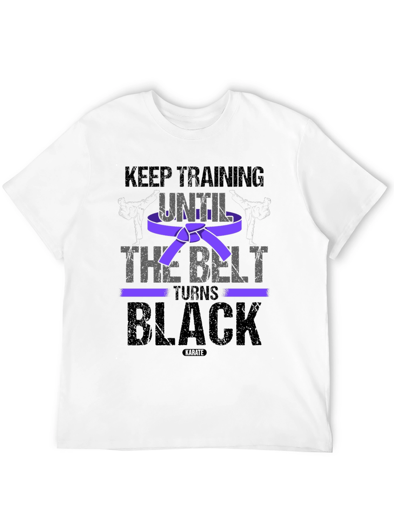 Keep Training Until Black Belt Martial Arts T-Shirt