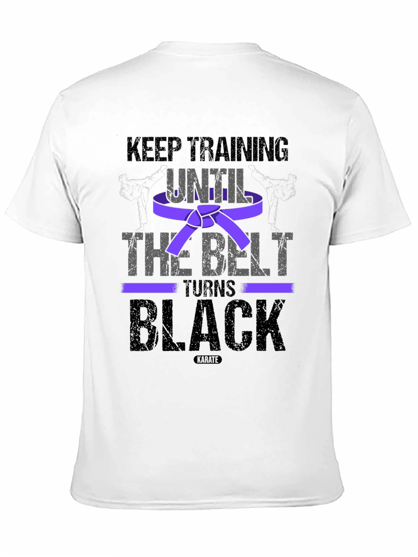 Keep Training Until Black Belt Martial Arts T-Shirt