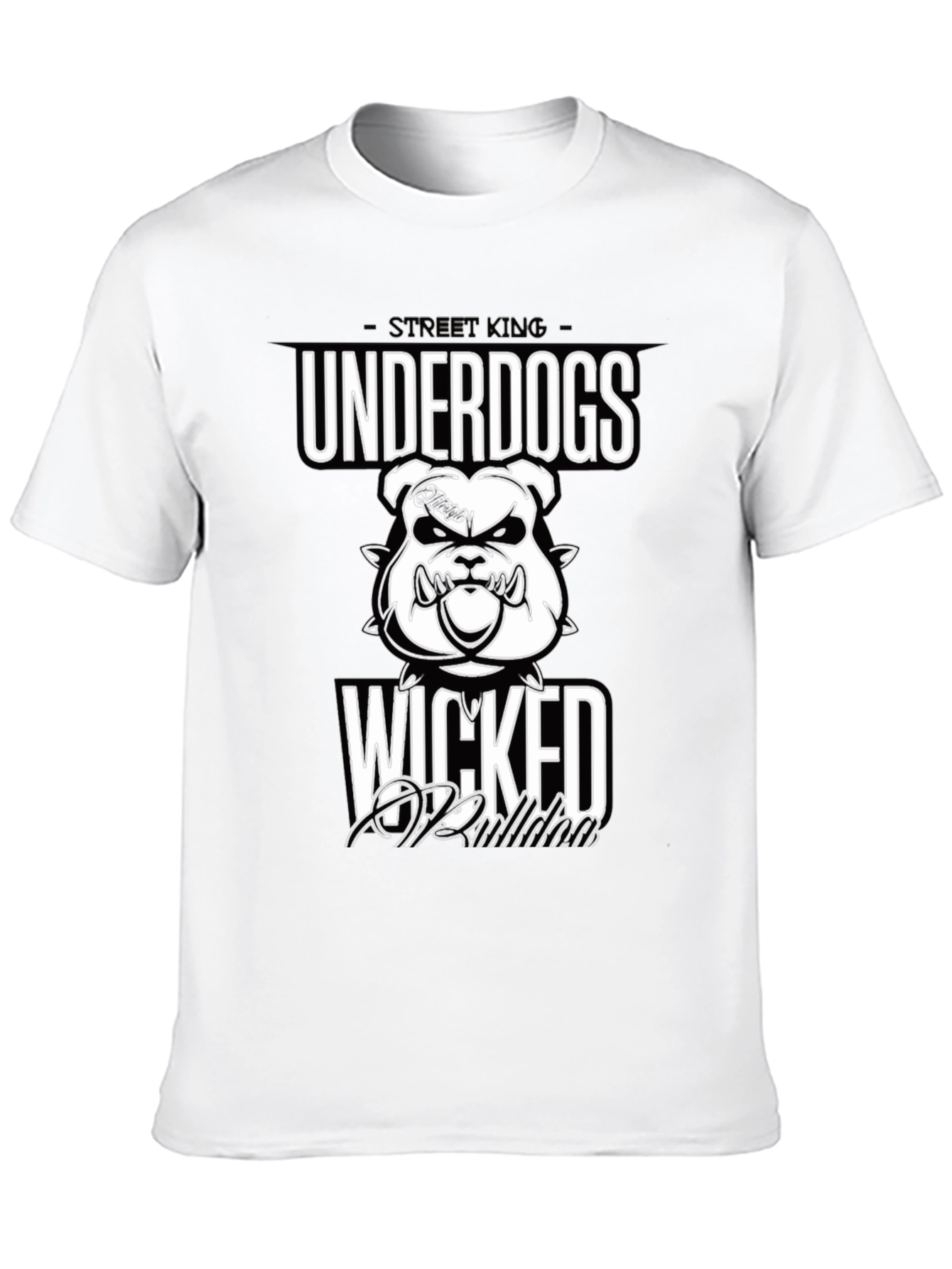Street King Underdogs Wicked T-Shirt