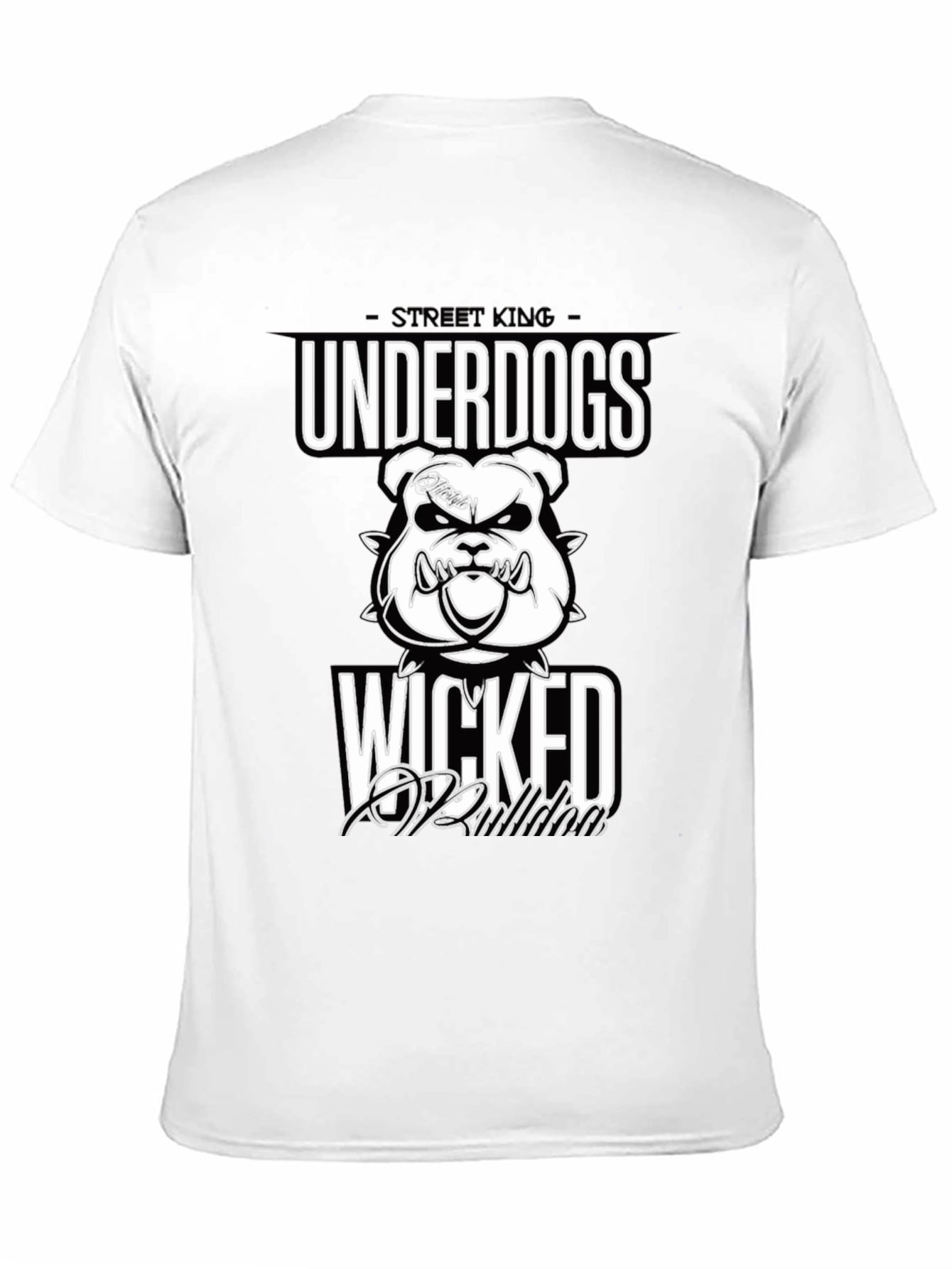 Street King Underdogs Wicked T-Shirt