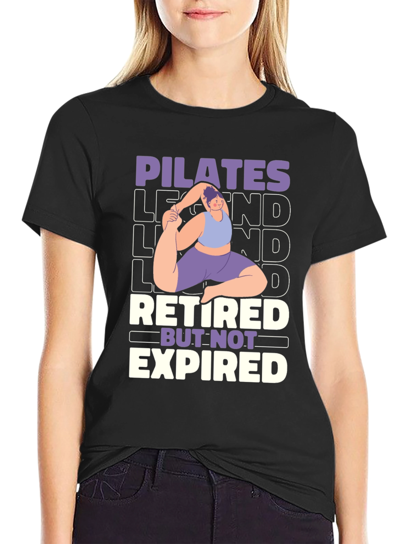 Pilates Legend Retired But Not Expired Graphic T-Shirt