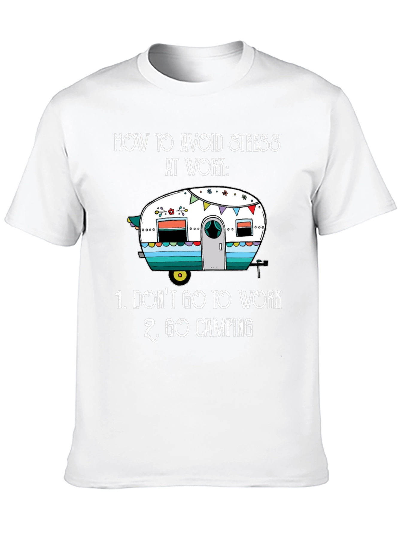 Avoid Stress Camping T-Shirt