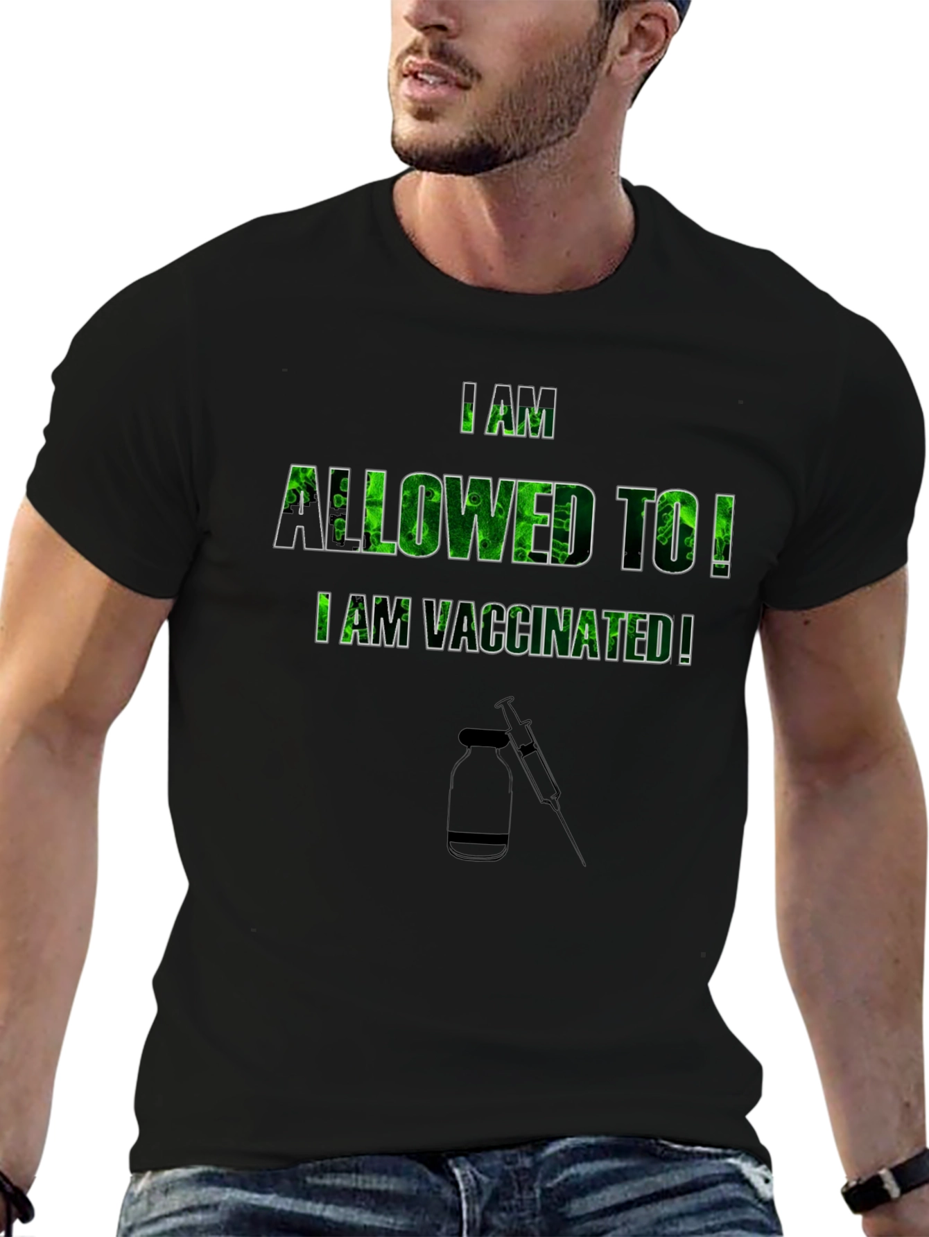 I Am Vaccinated T-Shirt - Black