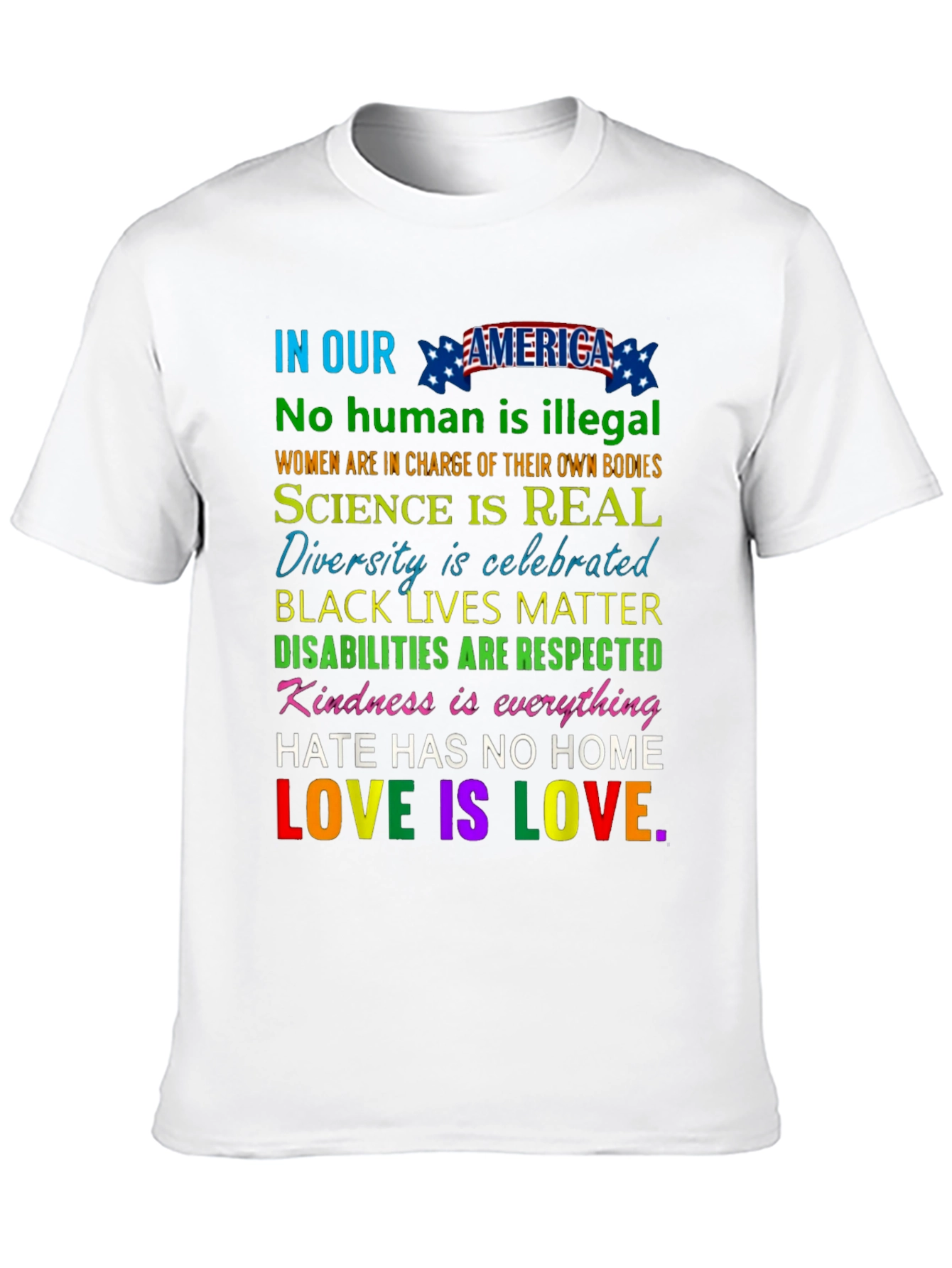 In Our America T-Shirt - Equality & Love