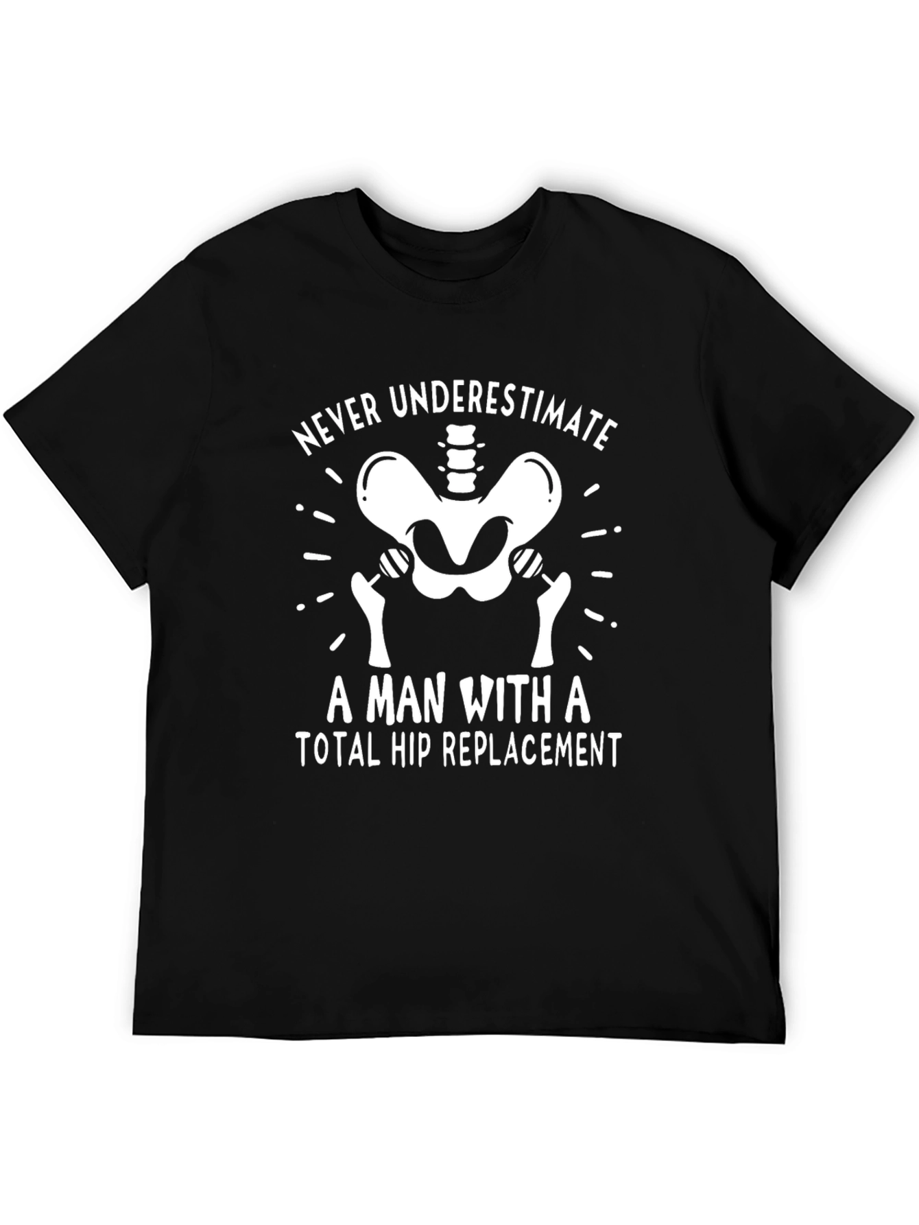 Total Hip Replacement Graphic Tee