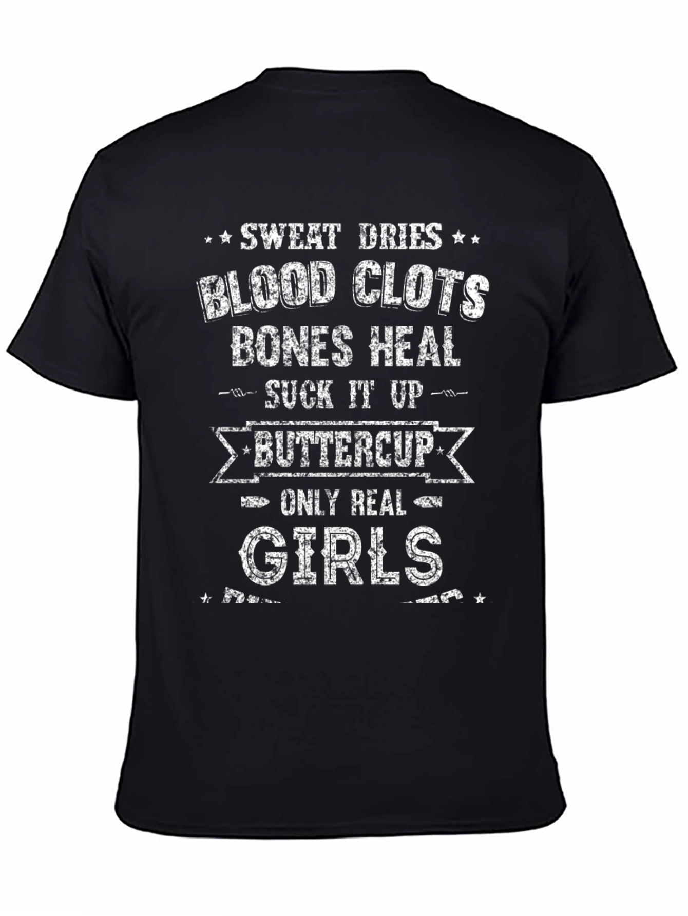 Sweat Dries Blood Clots Graphic Tee