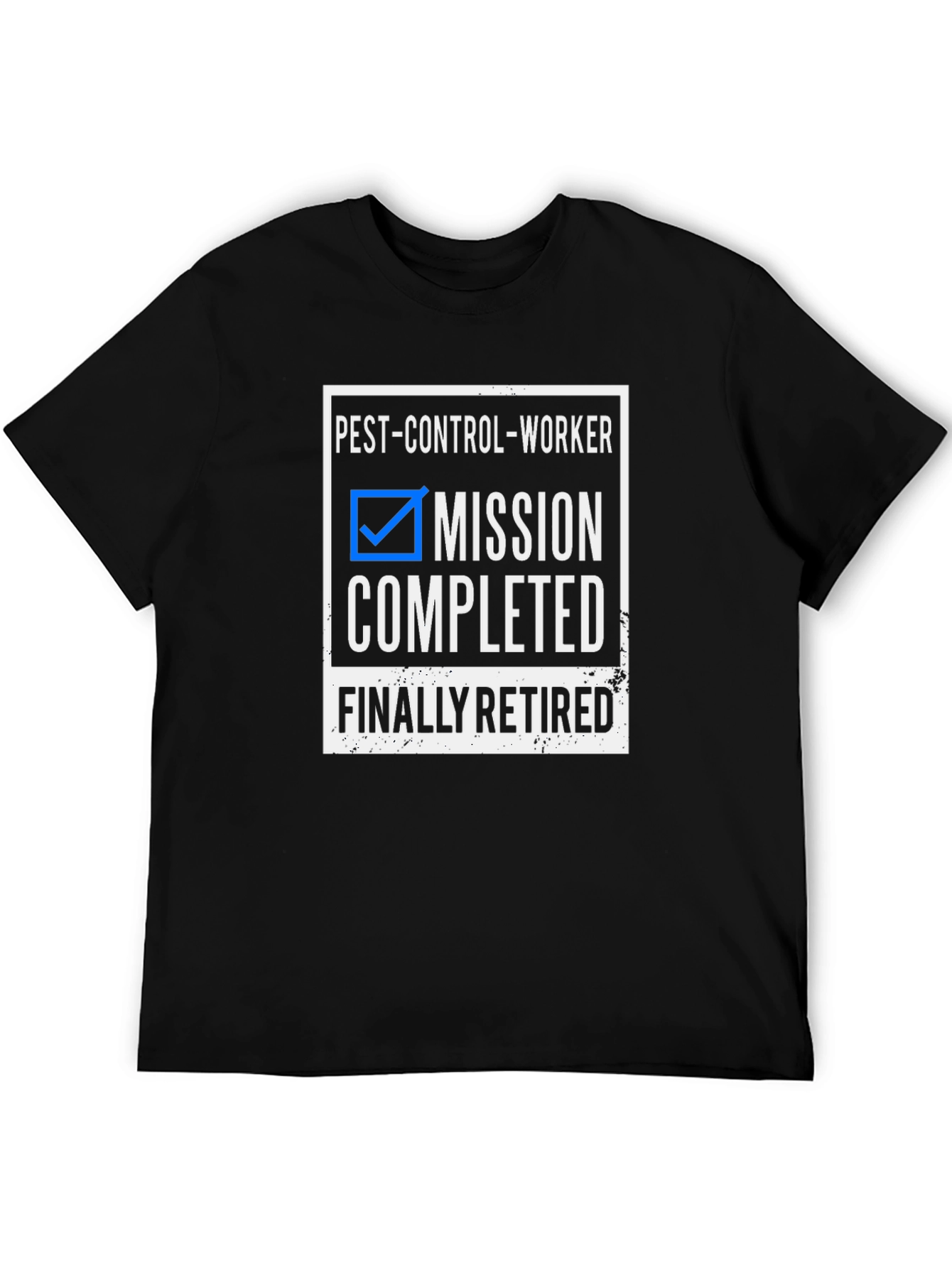 Pest Control Worker Retirement T-Shirt