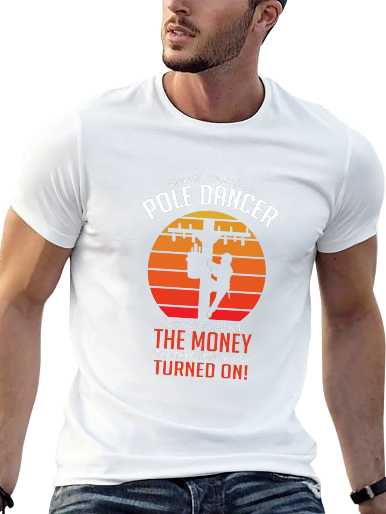 Support Your Local Pole Dancer T-Shirt
