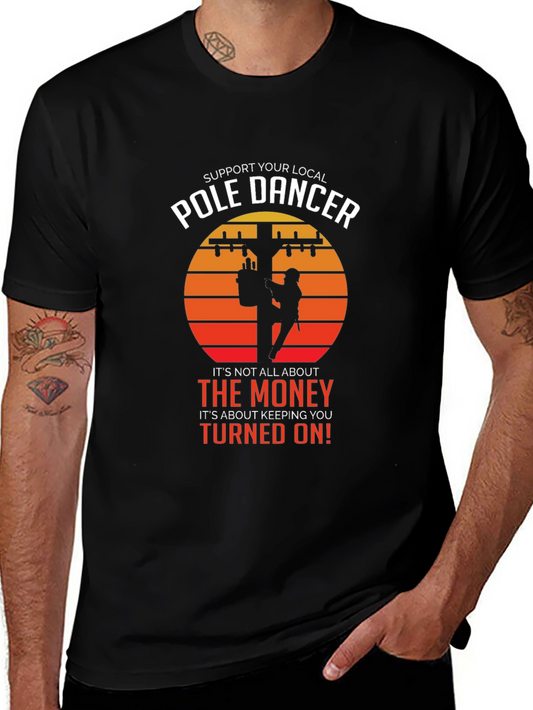 Support Your Local Pole Dancer T-Shirt