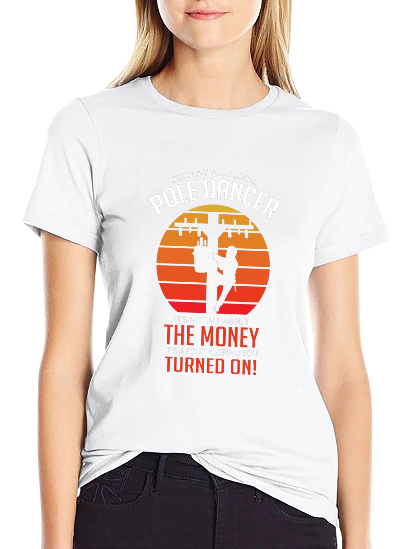 Support Your Local Pole Dancer T-Shirt