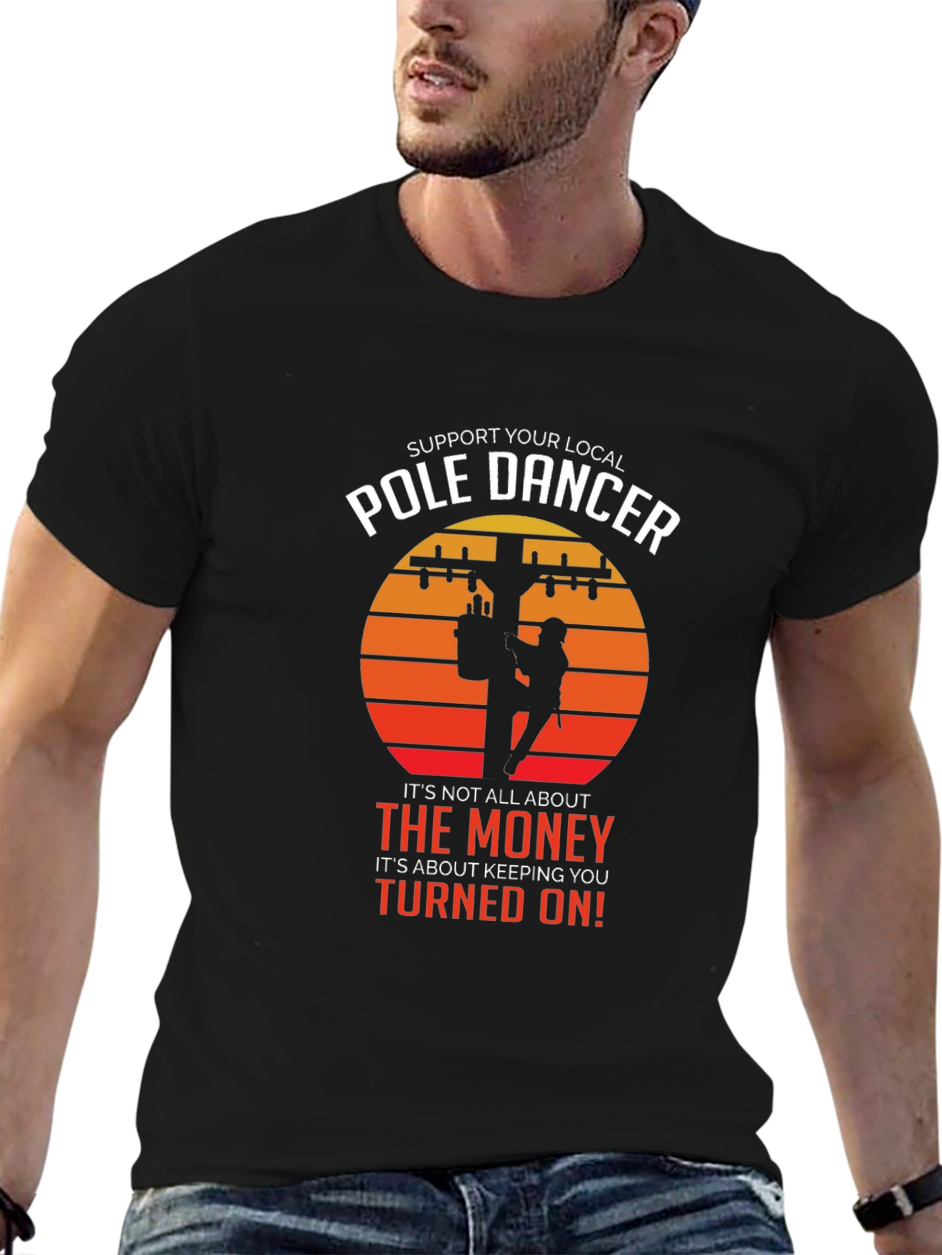 Support Your Local Pole Dancer T-Shirt