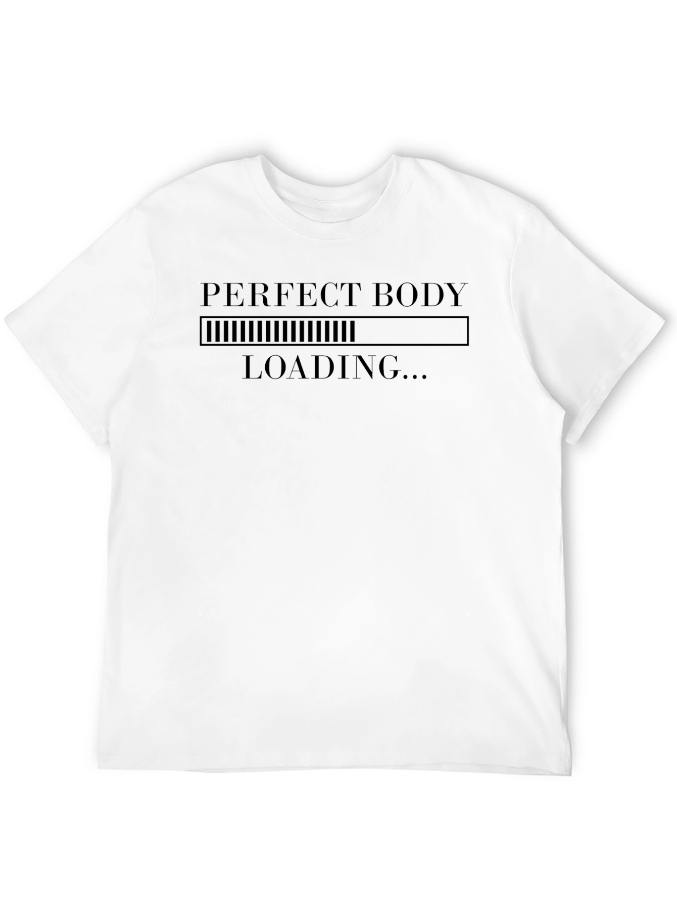 Perfect Body Loading Funny Graphic T-Shirt