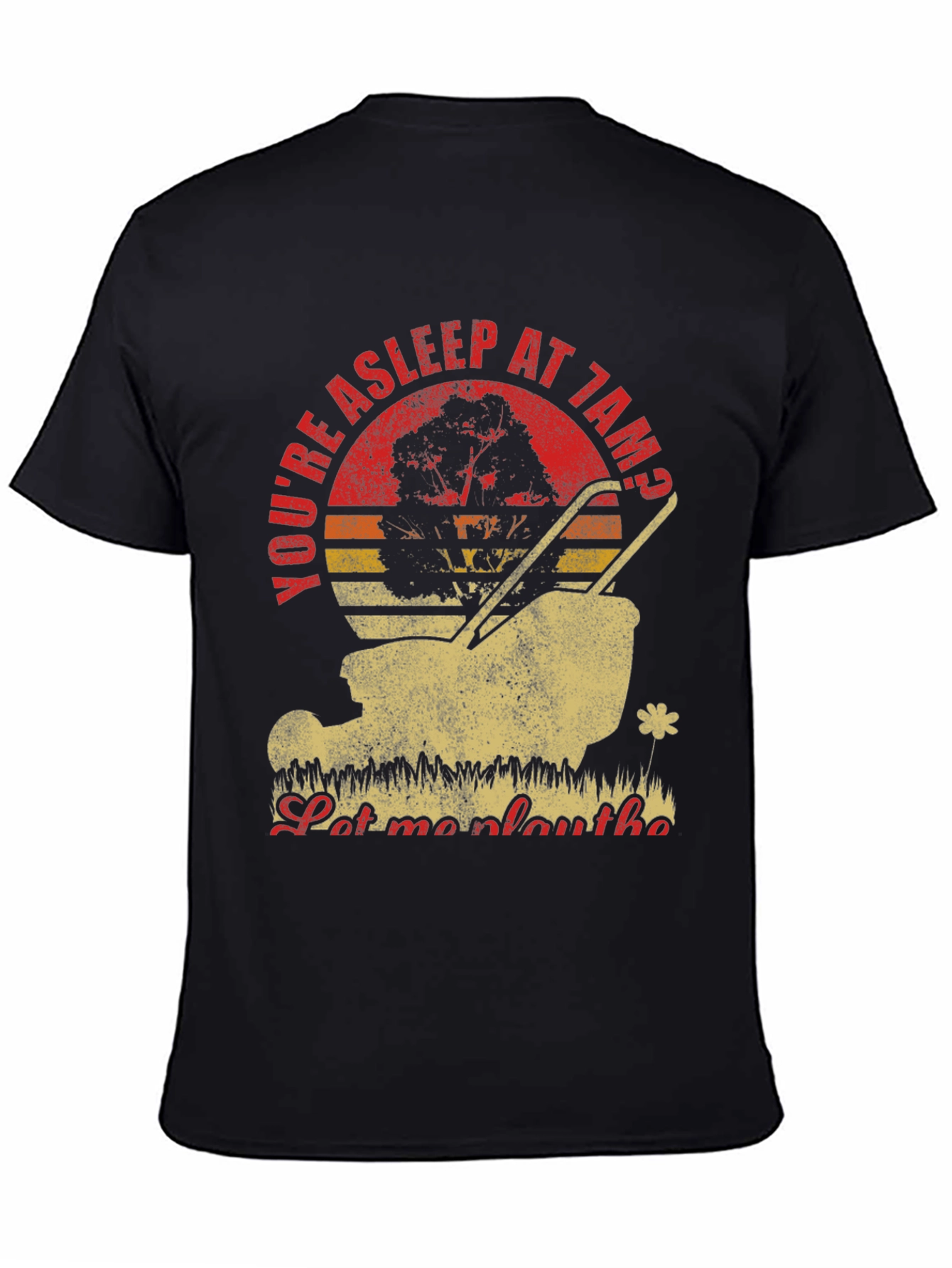 Funny Landscaping T-Shirt - Let Me Play