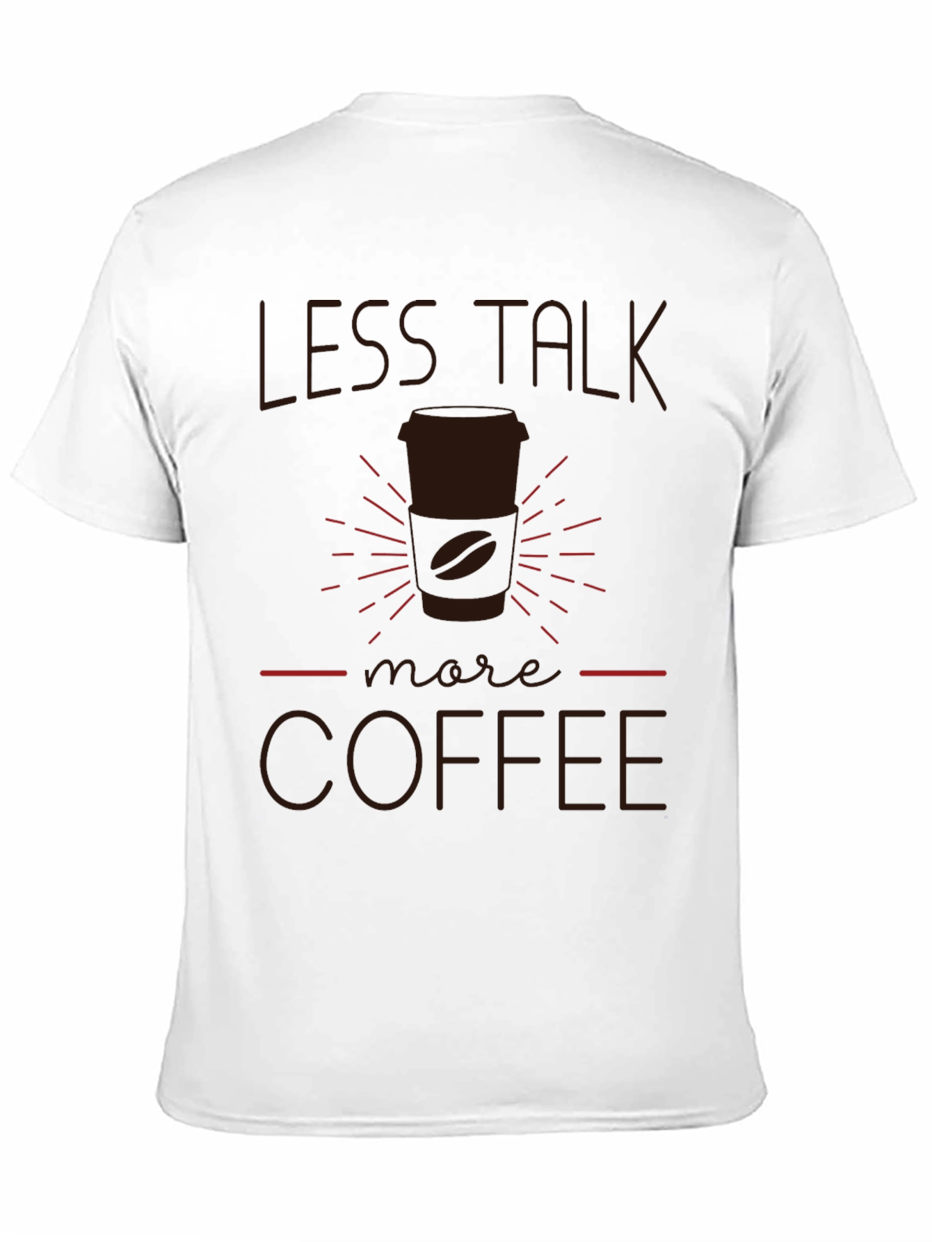 Less Talk More Coffee T-Shirt - Black