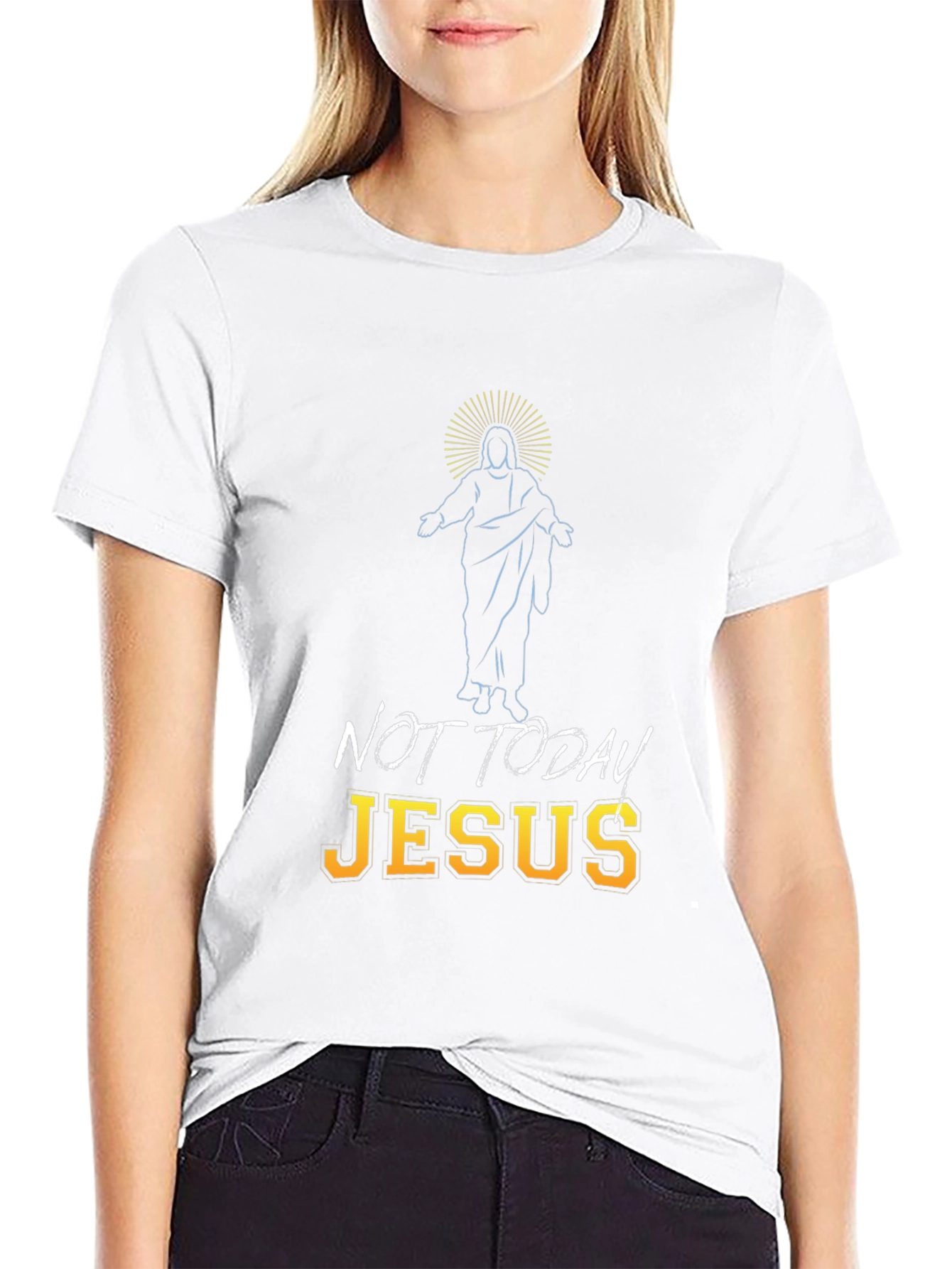 Not Today Jesus Graphic Tee - Funny T-Shirt