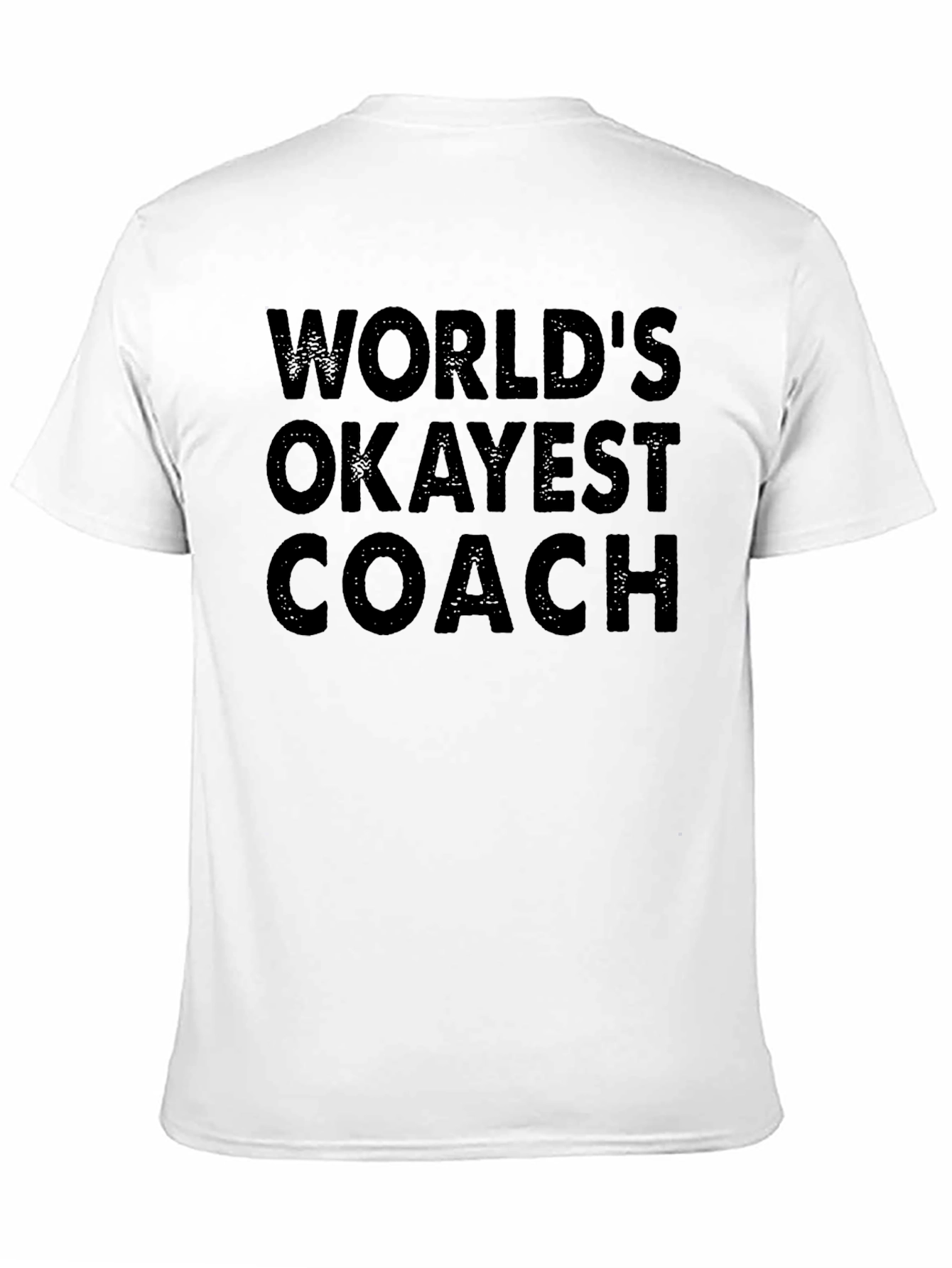 Worlds Okayest Coach Graphic T-Shirt