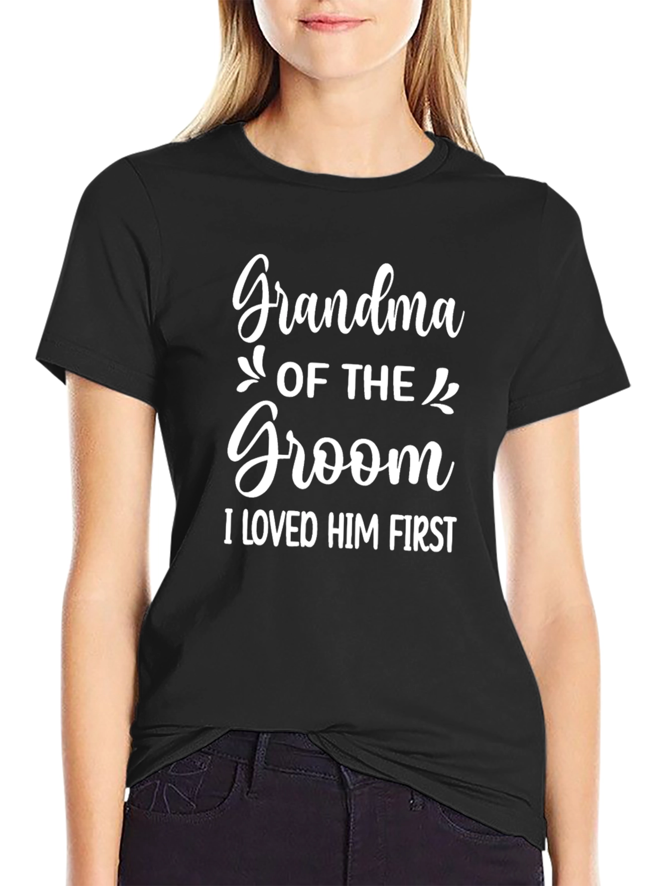 Grandma of the Groom T-Shirt - Loved Him First