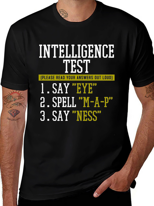 Intelligence Test Humor Tee