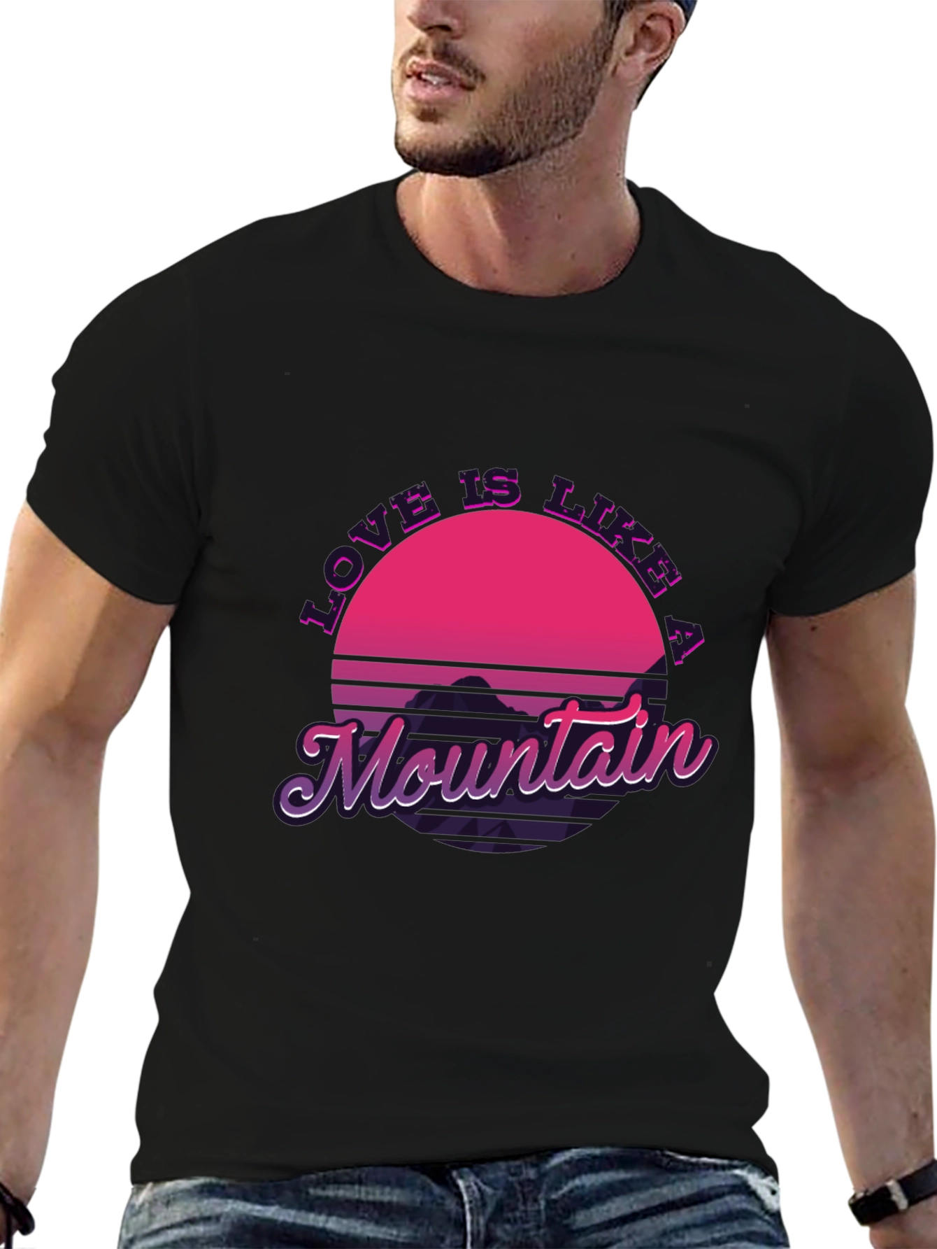 Love Is Like A Mountain T-Shirt