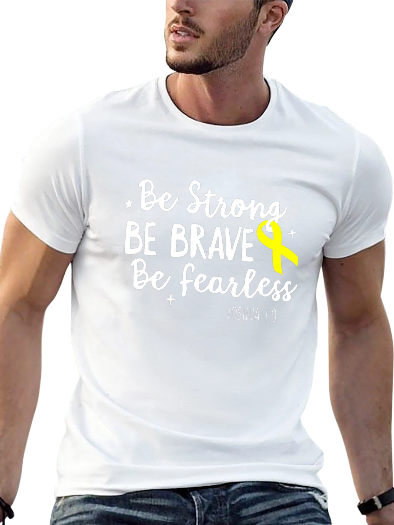 Be Strong Brave Fearless T-Shirt