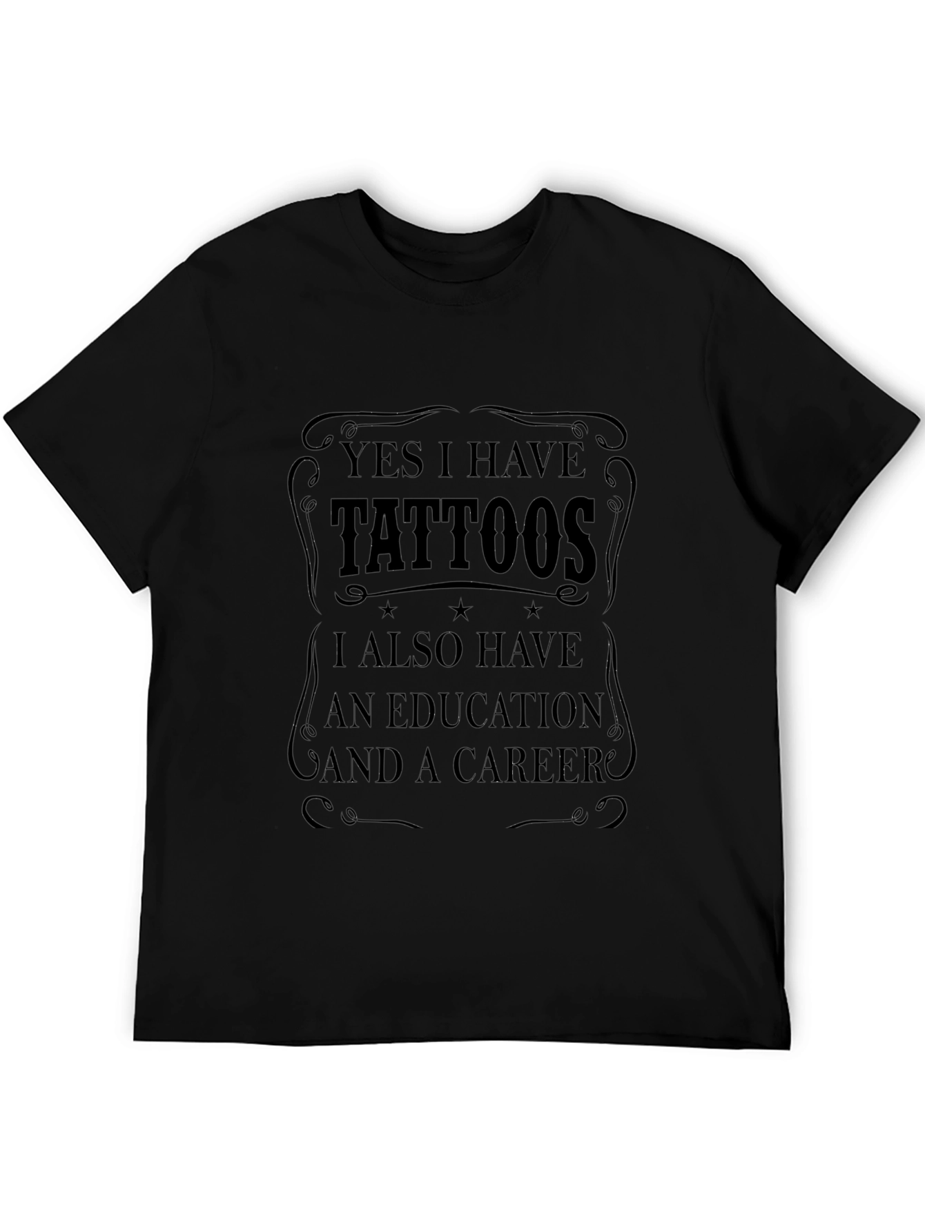 Tattooed & Educated Black Graphic T-Shirt