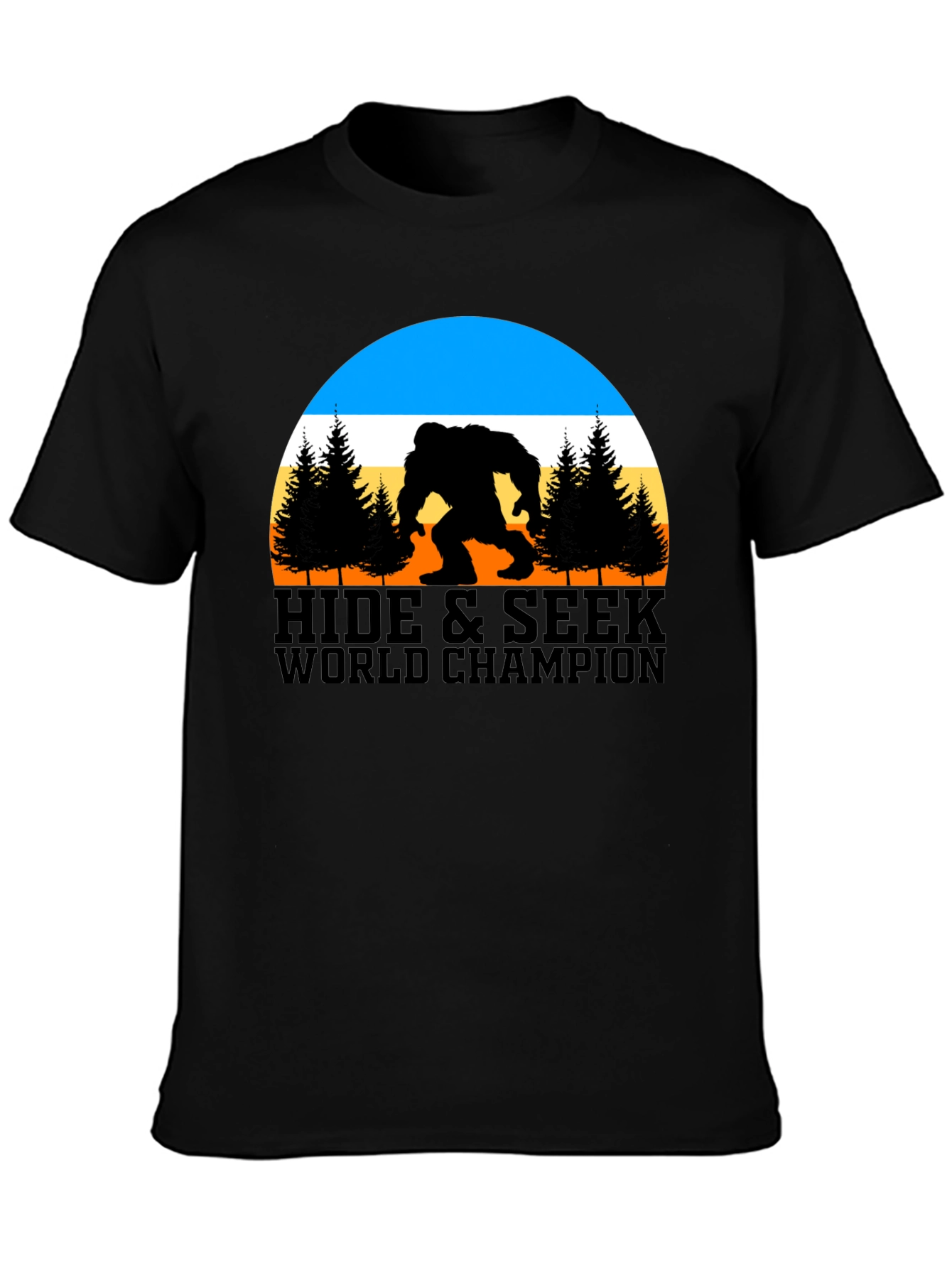 Hide & Seek World Champion Bigfoot T-Shirt