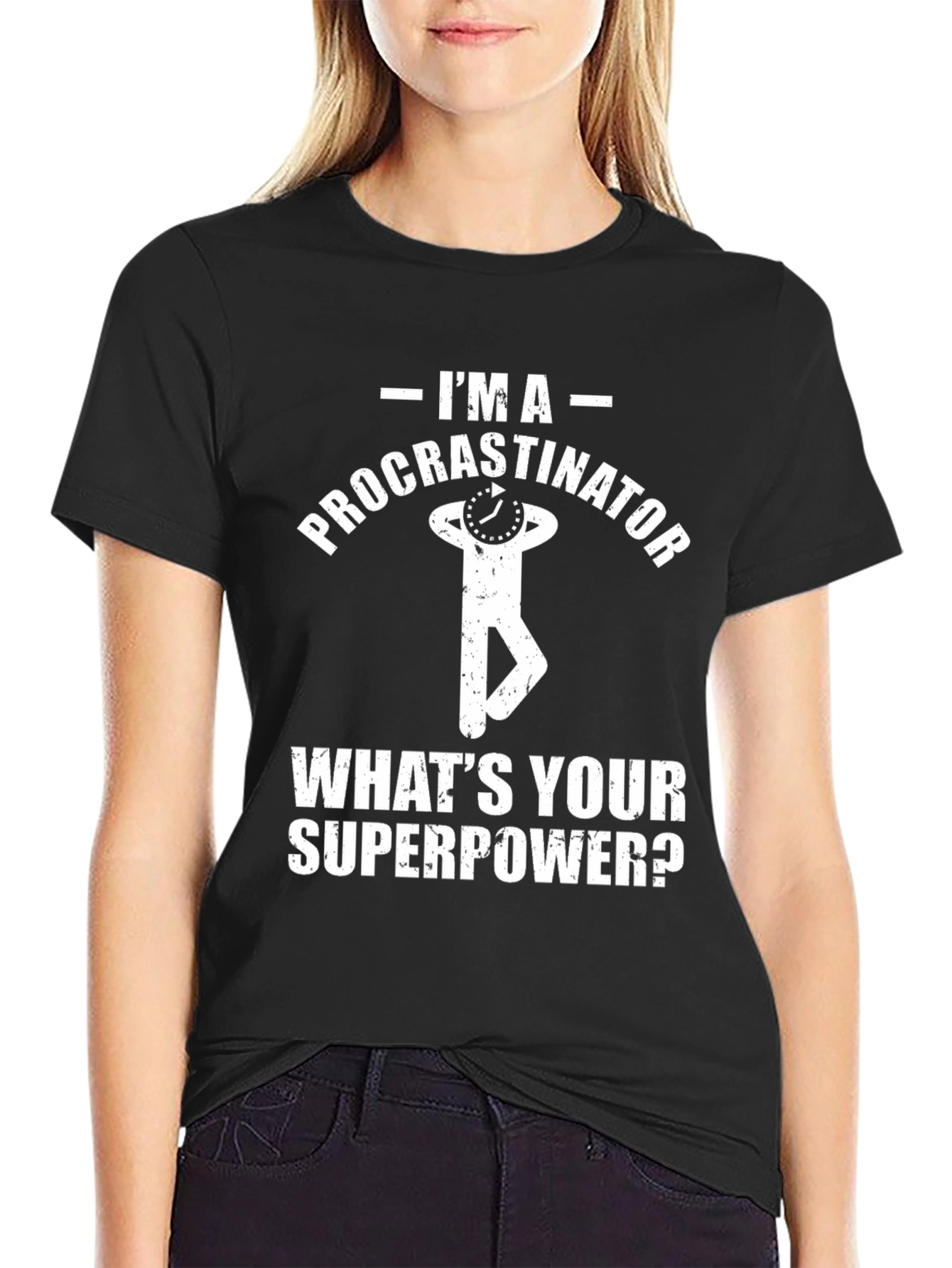 Procrastinator T-Shirt: Whats Your Superpower?