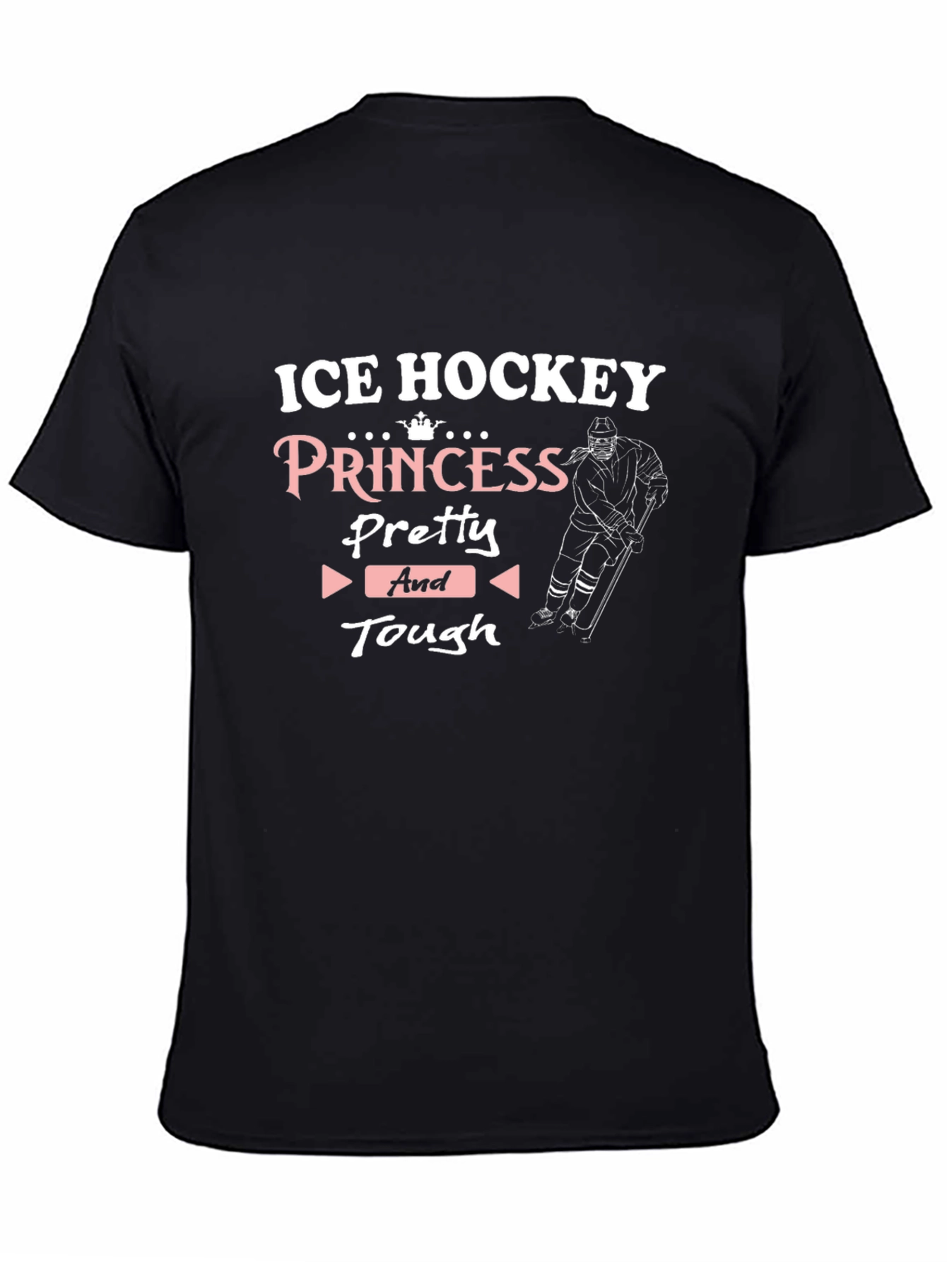 Ice Hockey Princess T-Shirt Pretty & Tough Tee