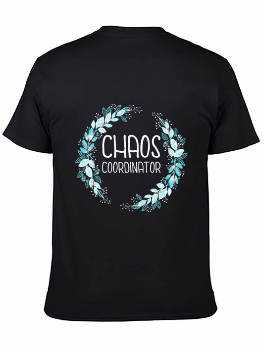 Chaos Coordinator T-Shirt - Funny Graphic Tee