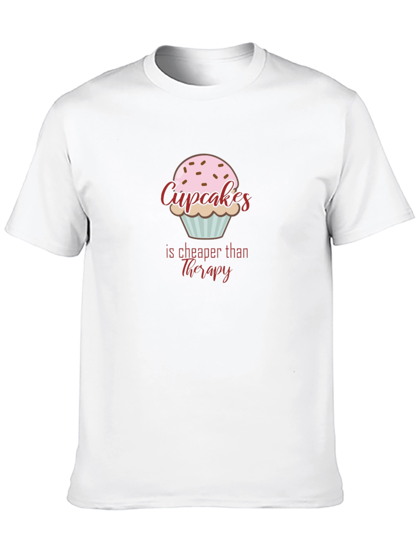 Cupcakes Cheaper Than Therapy Graphic T-Shirt