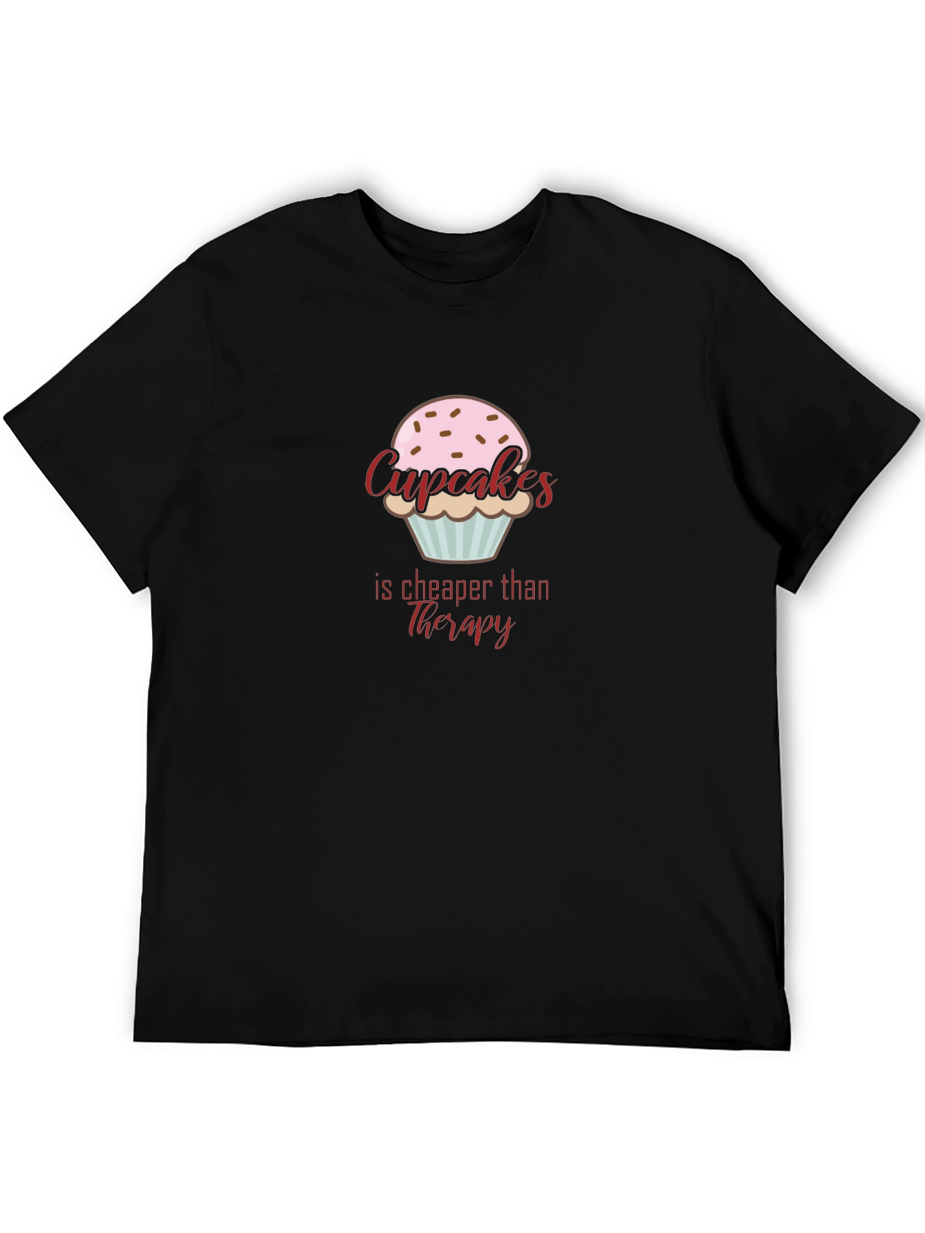 Cupcakes Cheaper Than Therapy Graphic T-Shirt