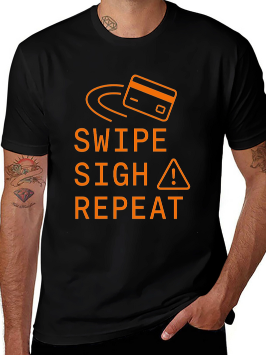 Swipe Sigh Repeat Graphic Tee