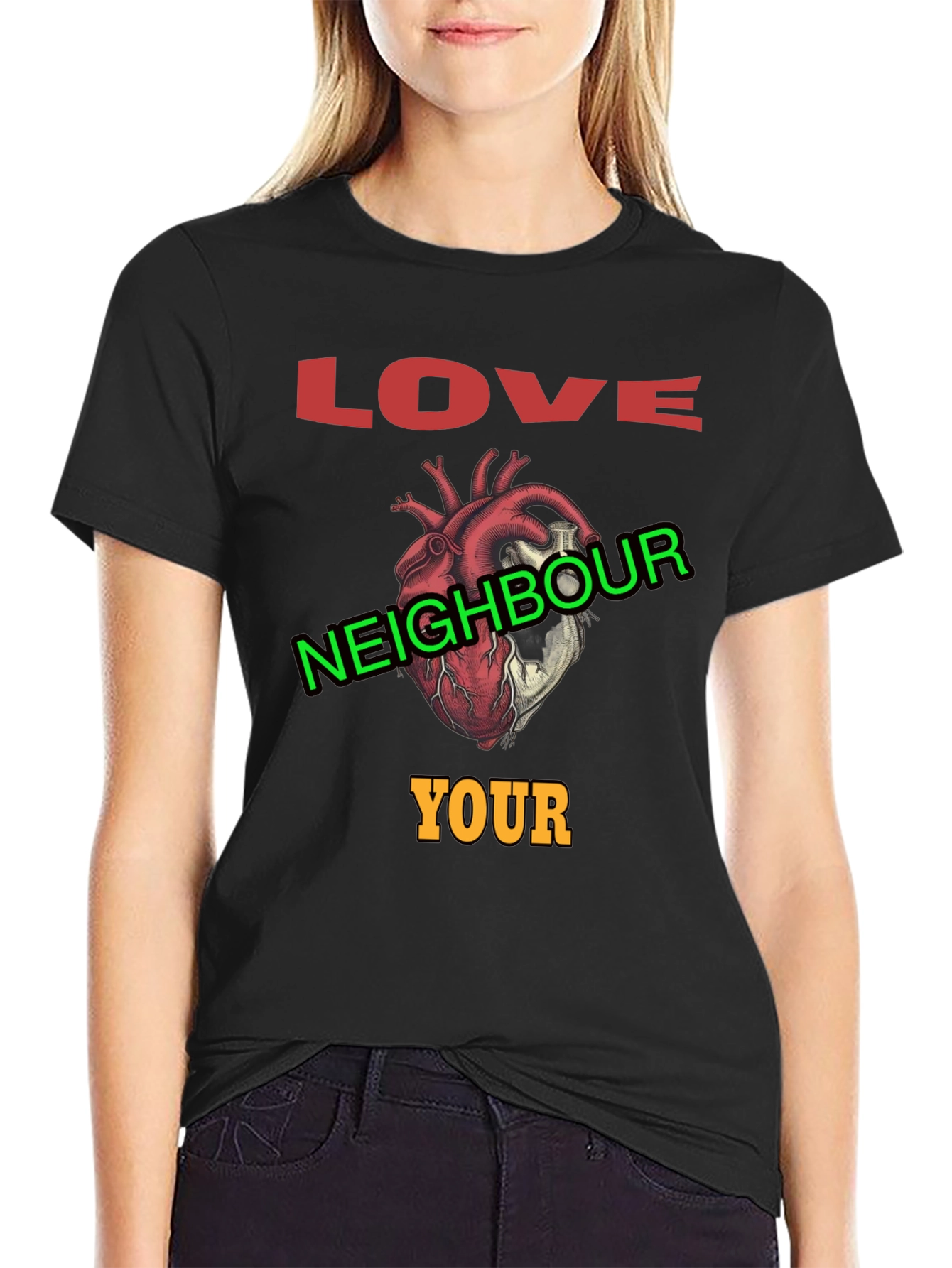 Love Your Neighbour T-Shirt Graphic Print