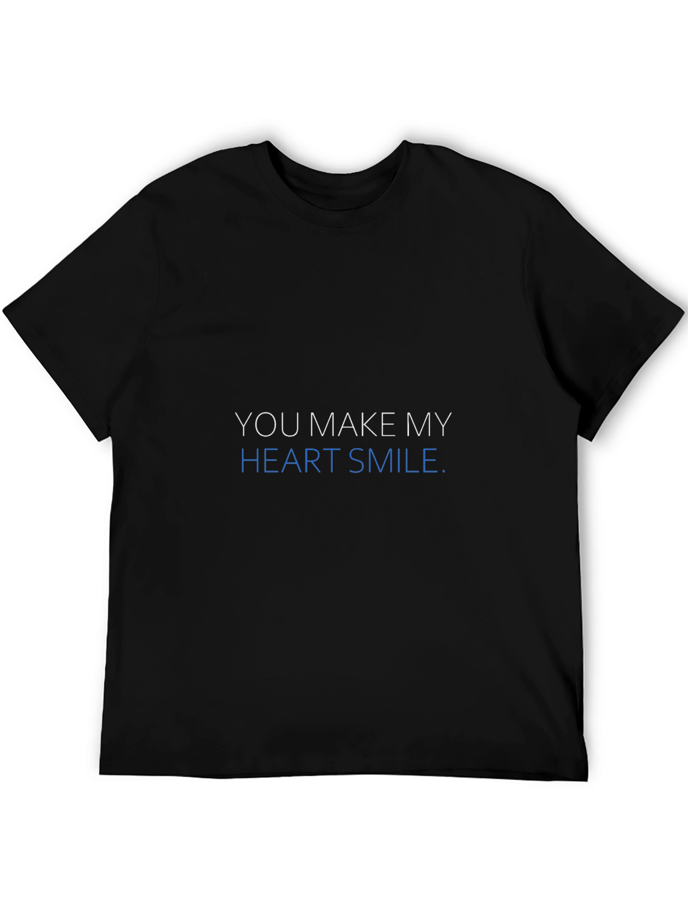 You Make My Heart Smile T-Shirt - Black