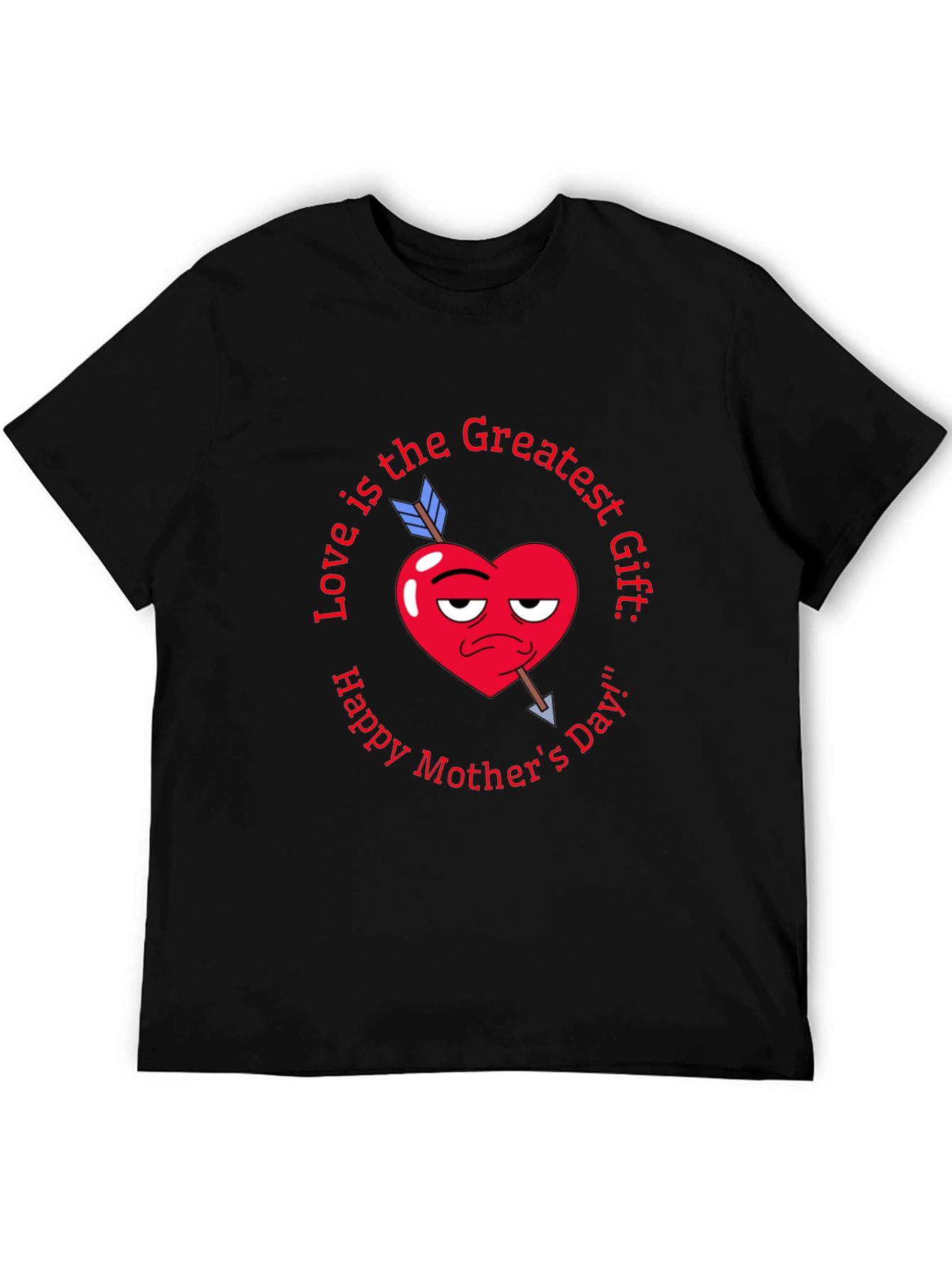Loves Greatest Gift Mothers Day Tee